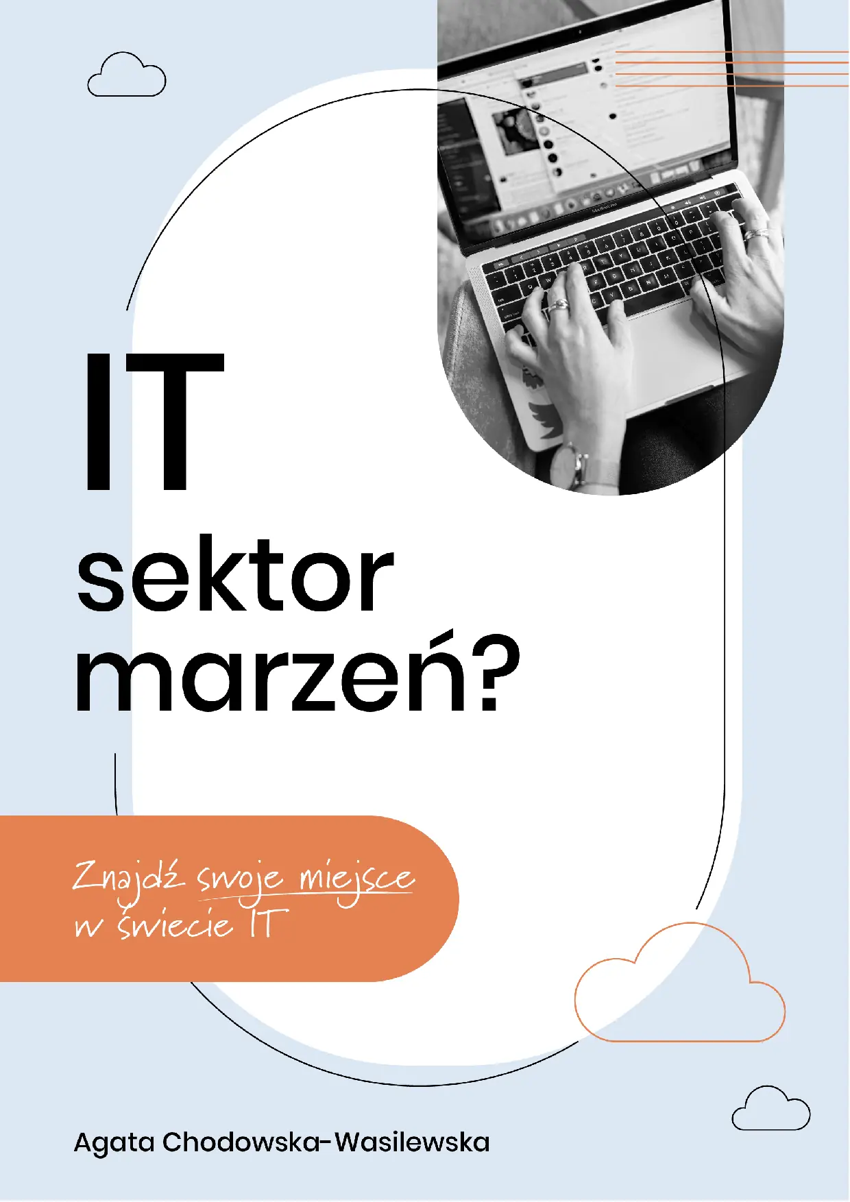 Fragment „IT-sektor marzeń? Znajdź swoje miejsce w świecie IT” — strona 1 z 12