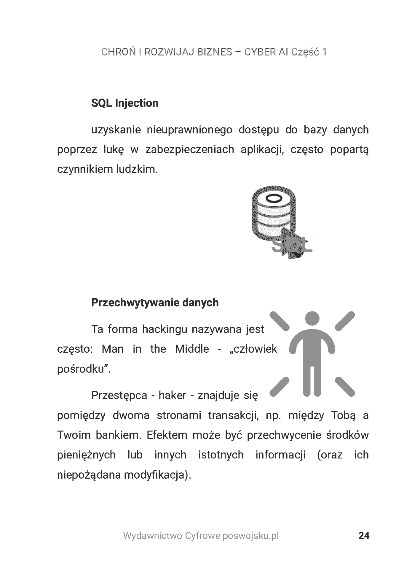 Fragment „CHROŃ I ROZWIJAJ BIZNES - CYBER AI Część 1 Wykorzystanie AI w bezpieczeństwie organizacji” — strona 25 z 30