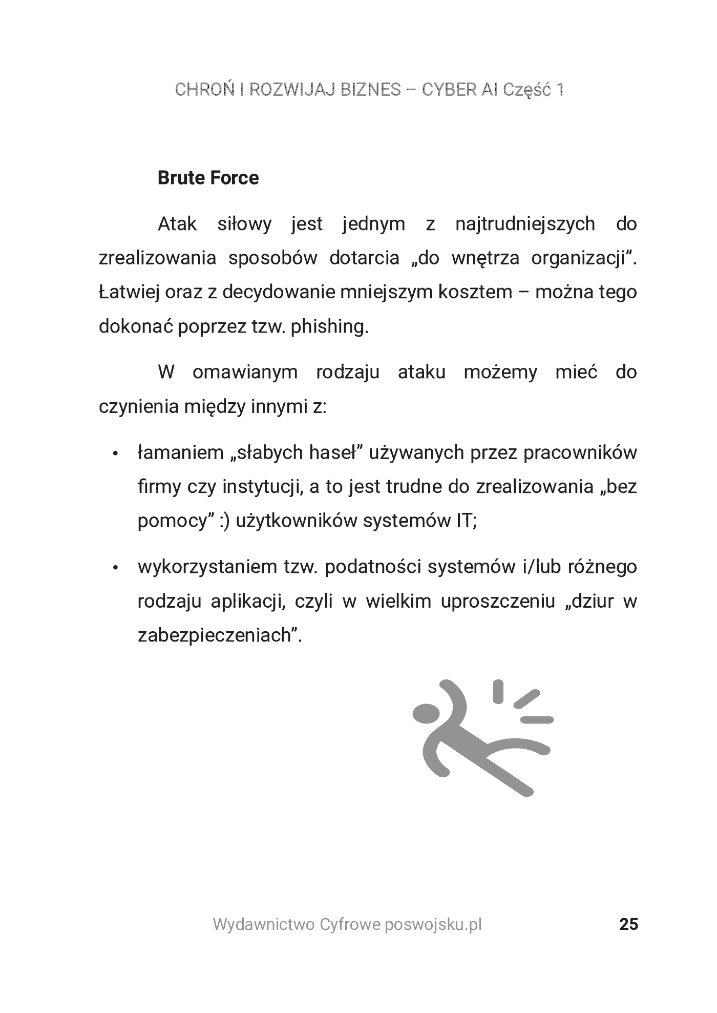 Fragment „CHROŃ I ROZWIJAJ BIZNES - CYBER AI Część 1 Wykorzystanie AI w bezpieczeństwie organizacji” — strona 26 z 30