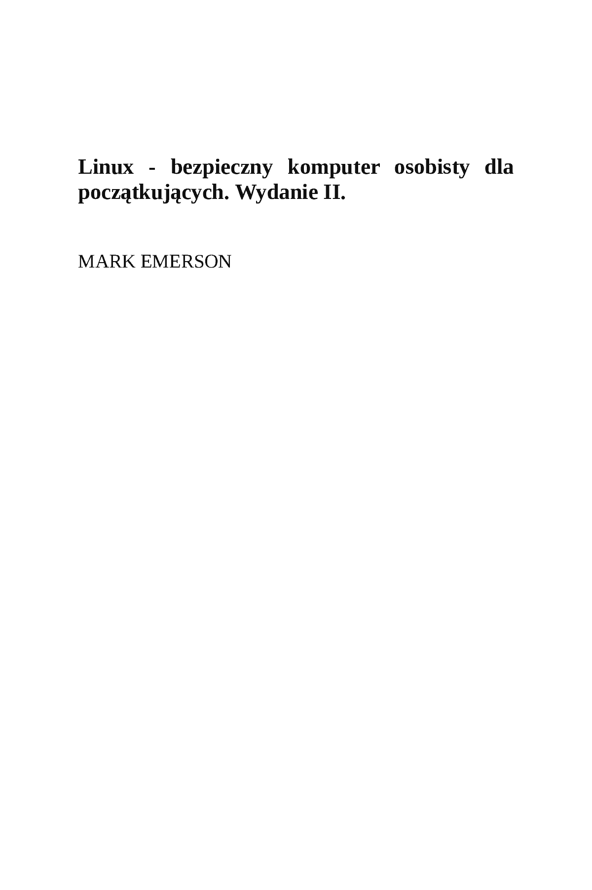Fragment „Linux - bezpieczny komputer osobisty dla początkujących. Wydanie II” — strona 2 z 8