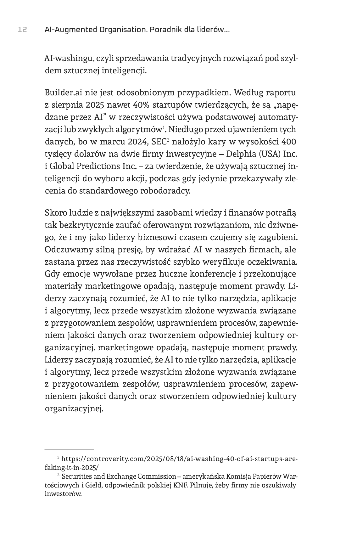 Fragment „AI-AUGMENTED ORGANIZATION: Poradnik dla liderów, jak stworzyć firmę, w której sztuczna inteligencja wzmacnia ludzi, a nie ich zastępuje” — strona 13 z 24