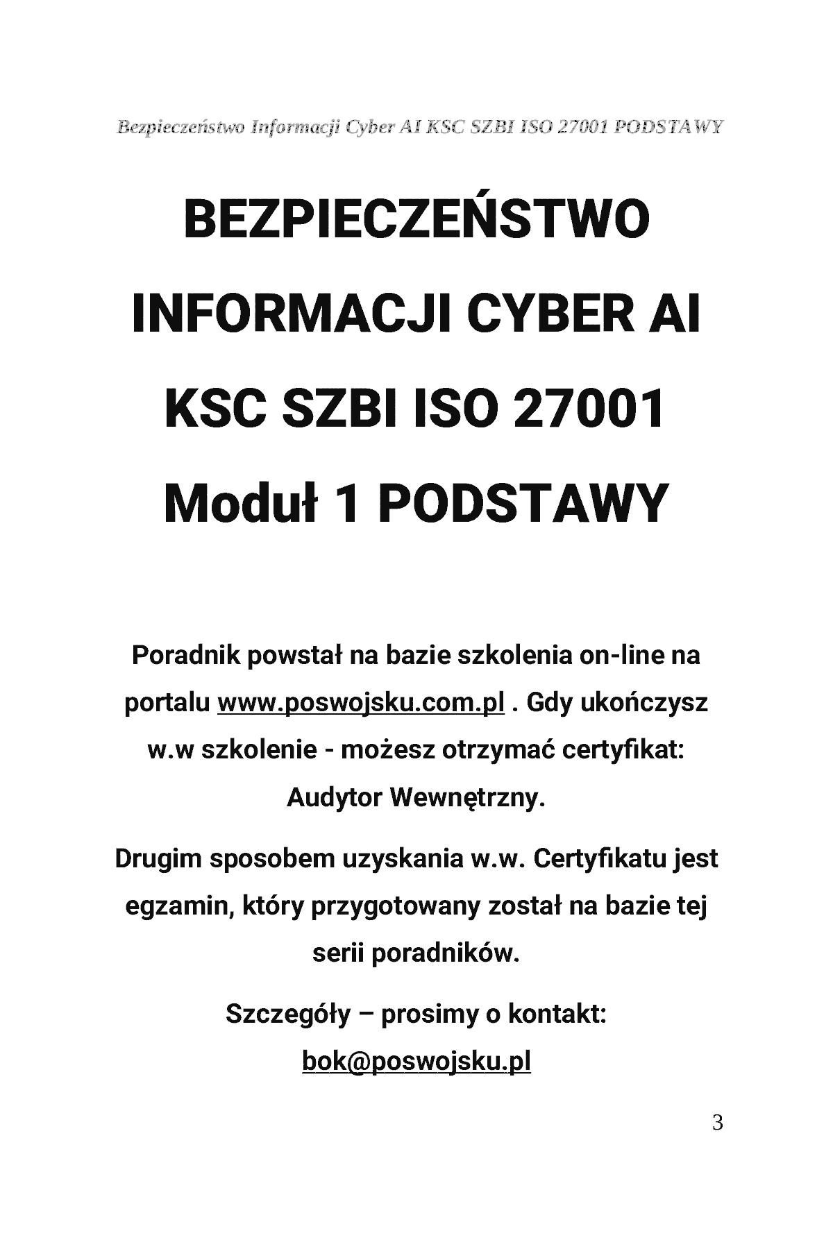 Fragment „BEZPIECZEŃSTWO INFORMACJI CYBER AI KSC SZBI ISO 27001 Moduł 1 PODSTAWY” — strona 4 z 30
