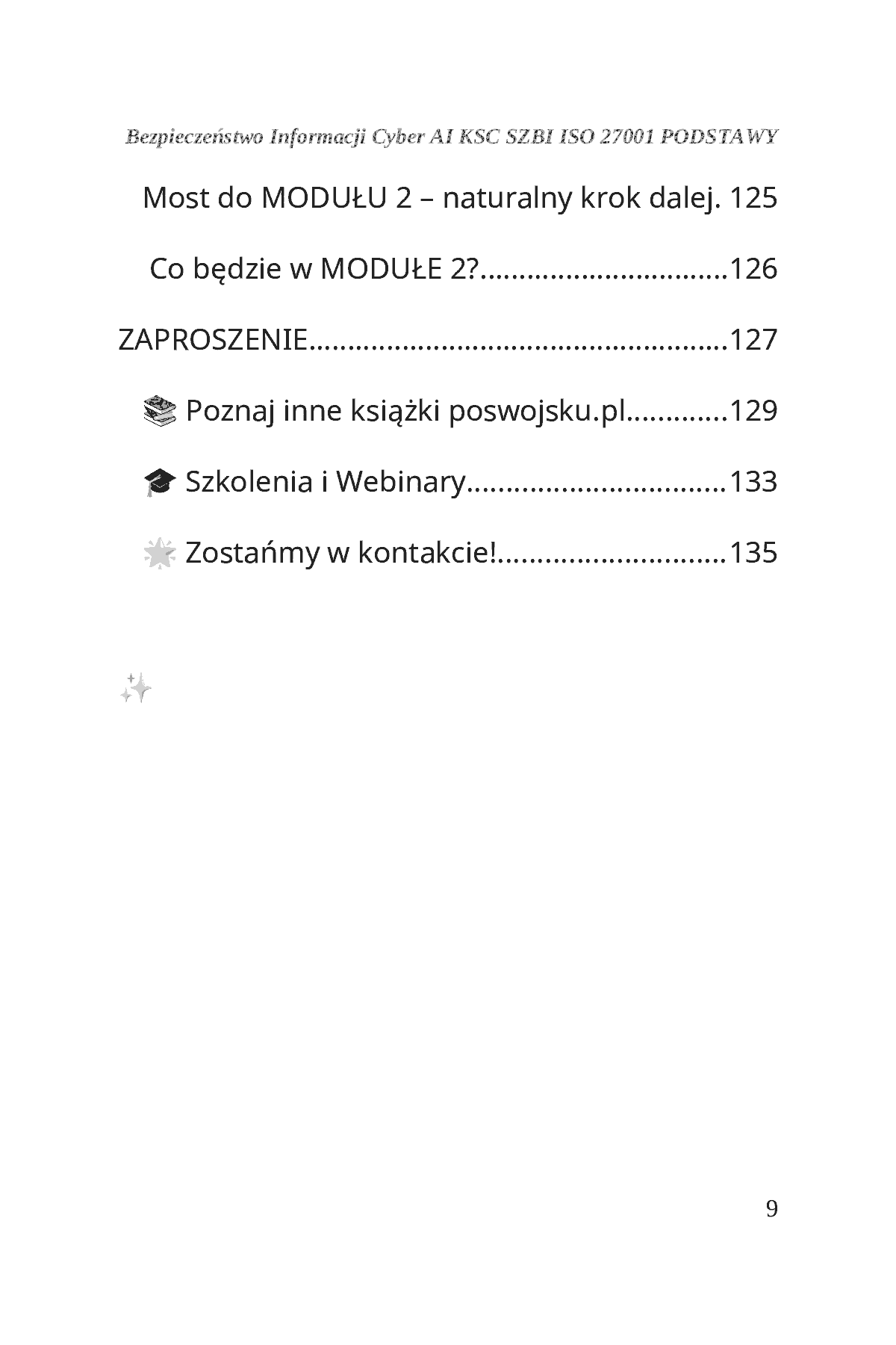 Fragment „BEZPIECZEŃSTWO INFORMACJI CYBER AI KSC SZBI ISO 27001 Moduł 1 PODSTAWY” — strona 10 z 30