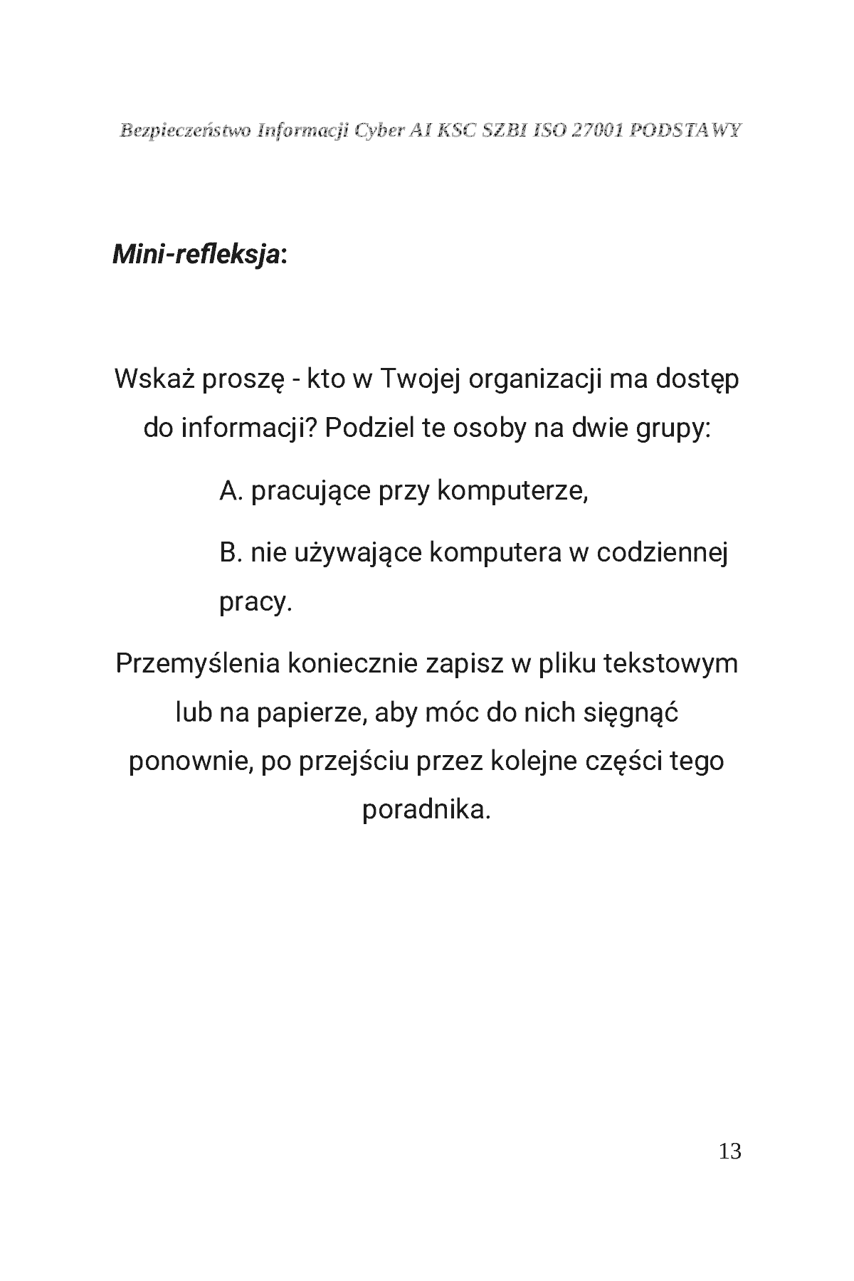 Fragment „BEZPIECZEŃSTWO INFORMACJI CYBER AI KSC SZBI ISO 27001 Moduł 1 PODSTAWY” — strona 14 z 30