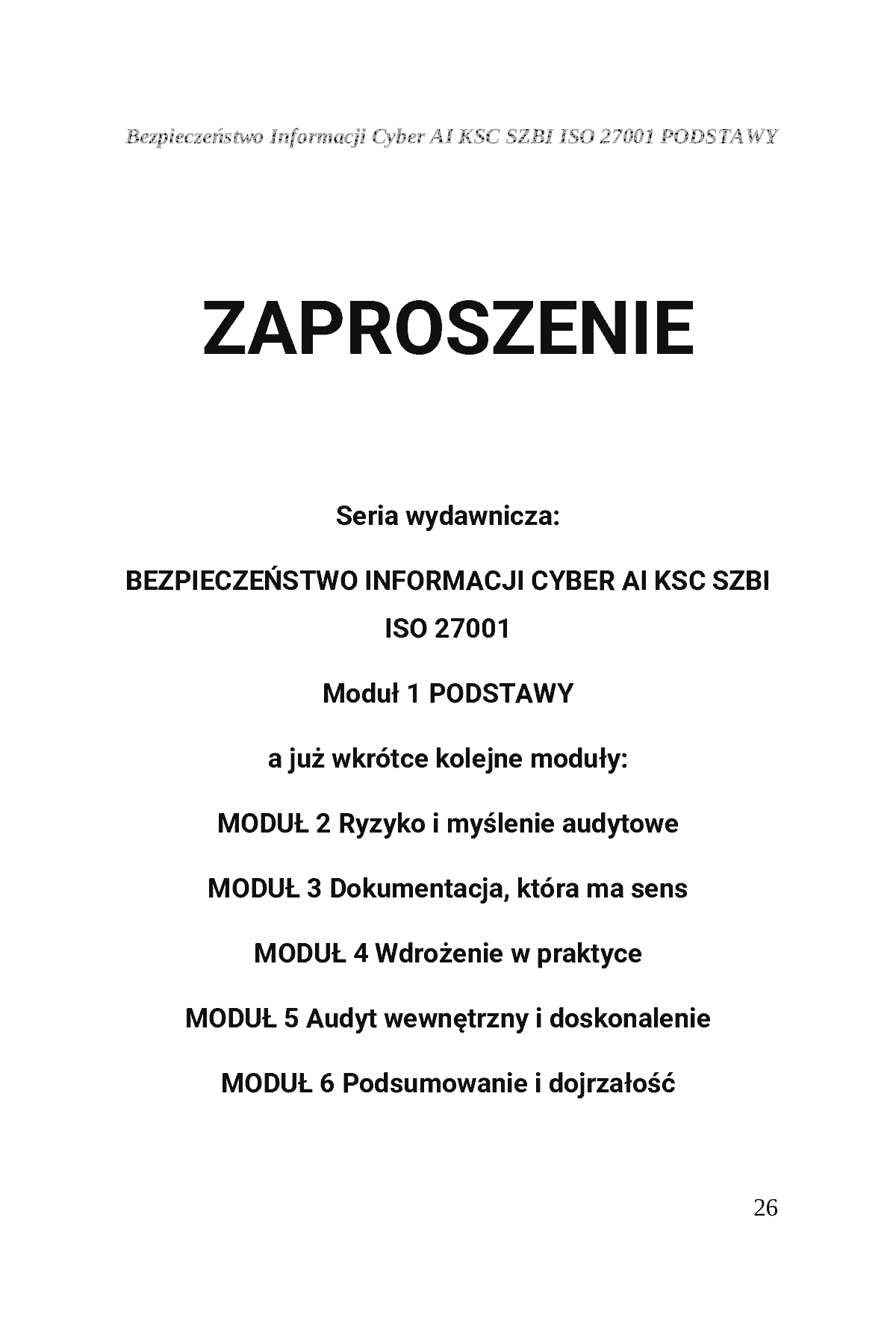 Fragment „BEZPIECZEŃSTWO INFORMACJI CYBER AI KSC SZBI ISO 27001 Moduł 1 PODSTAWY” — strona 27 z 30