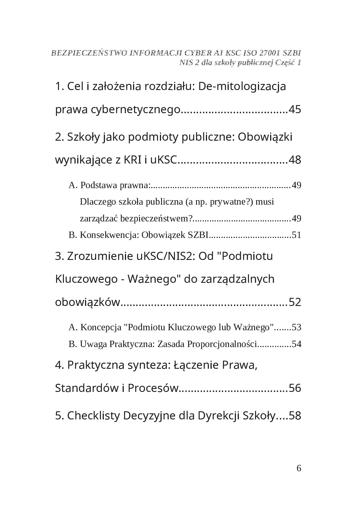 Fragment „BEZPIECZEŃSTWO INFORMACJI CYBER AI KSC ISO 27001 SZBI NIS 2 dla szkoły publicznej Część 1” — strona 7 z 30