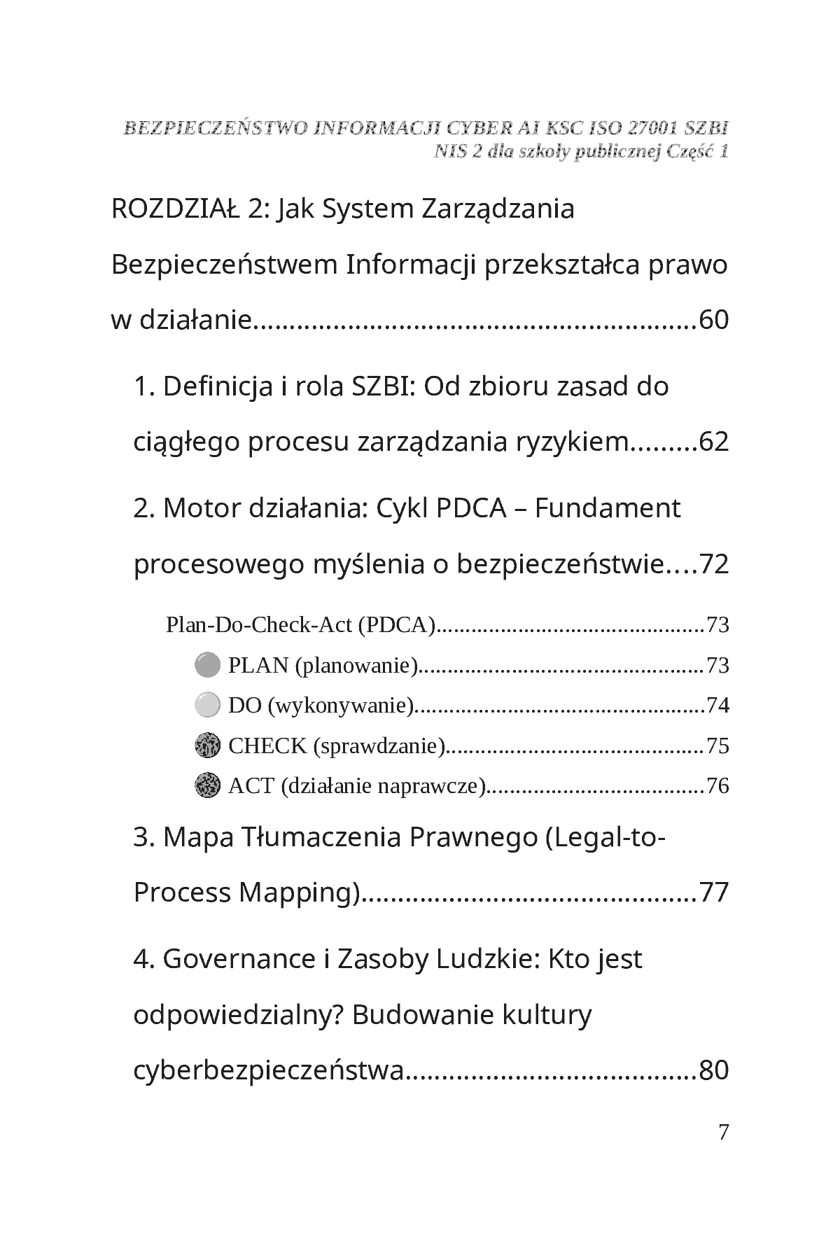 Fragment „BEZPIECZEŃSTWO INFORMACJI CYBER AI KSC ISO 27001 SZBI NIS 2 dla szkoły publicznej Część 1” — strona 8 z 30