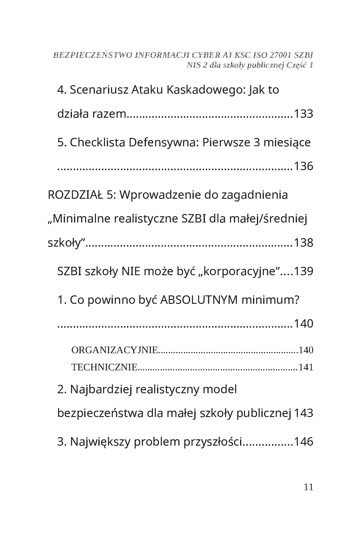 Fragment „BEZPIECZEŃSTWO INFORMACJI CYBER AI KSC ISO 27001 SZBI NIS 2 dla szkoły publicznej Część 1” — strona 12 z 30
