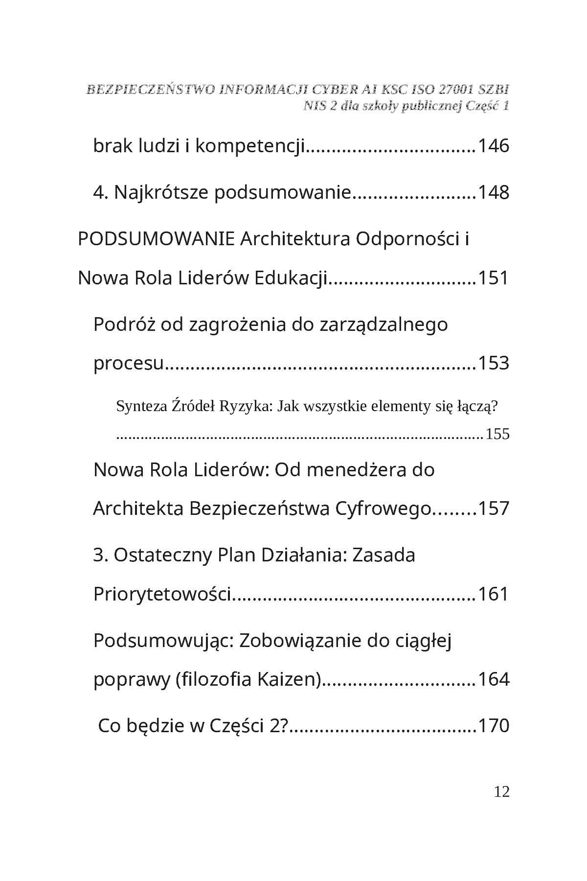 Fragment „BEZPIECZEŃSTWO INFORMACJI CYBER AI KSC ISO 27001 SZBI NIS 2 dla szkoły publicznej Część 1” — strona 13 z 30