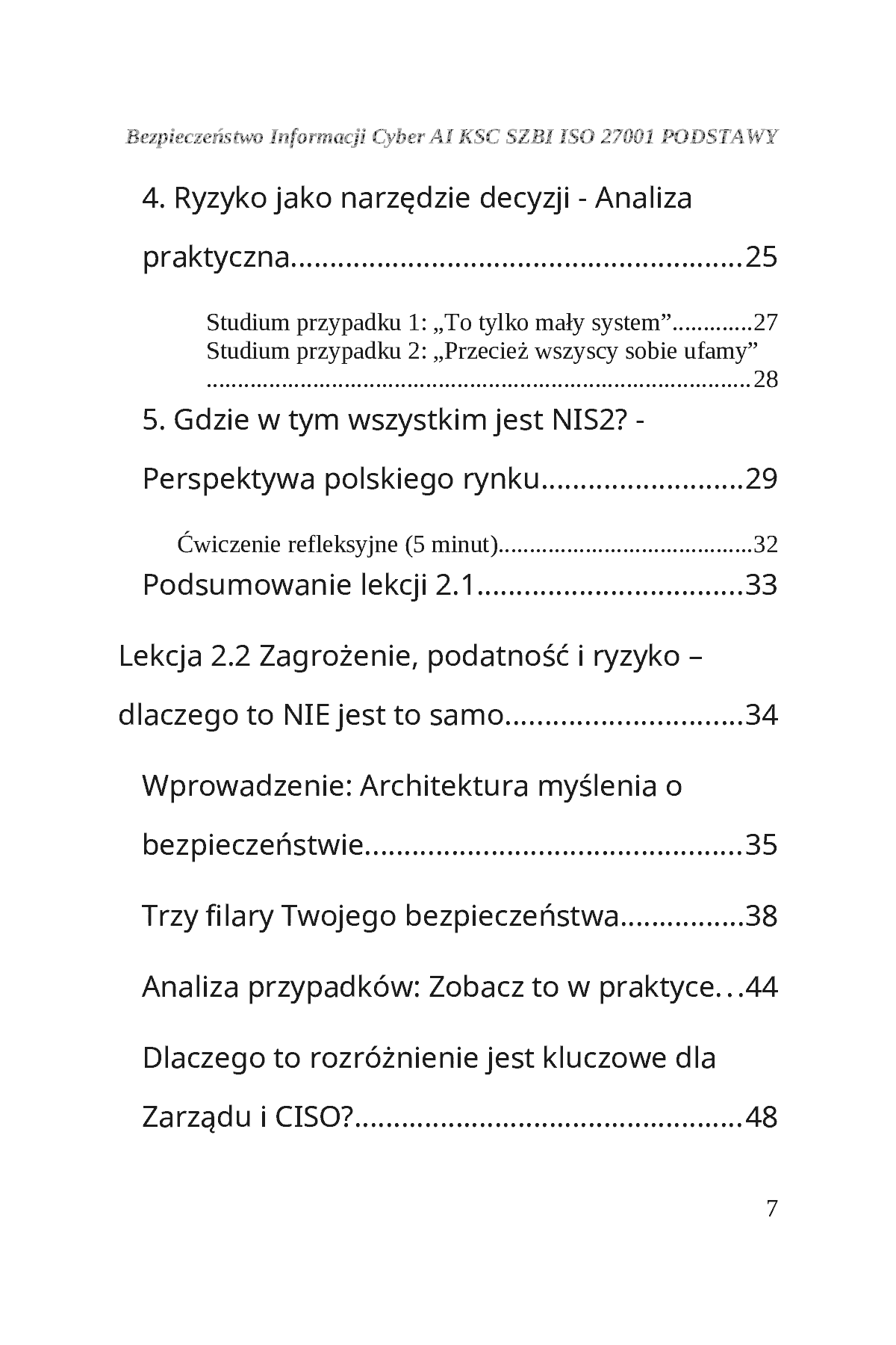 Fragment „BEZPIECZEŃSTWO INFORMACJI CYBER AI KSC SZBI ISO 27001 Moduł 2 Ryzyko i myślenie audytowe” — strona 8 z 30