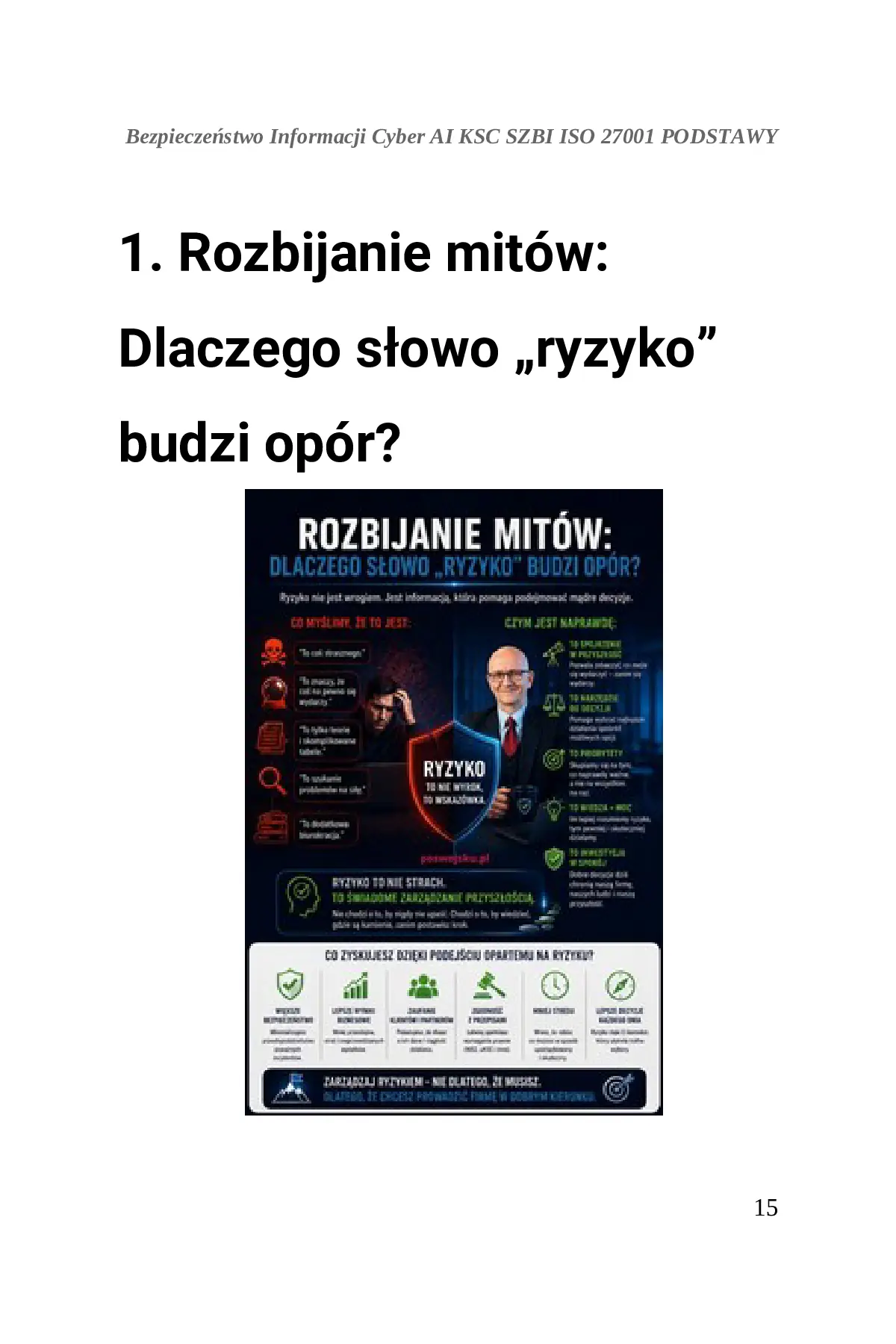 Fragment „BEZPIECZEŃSTWO INFORMACJI CYBER AI KSC SZBI ISO 27001 Moduł 2 Ryzyko i myślenie audytowe” — strona 16 z 30