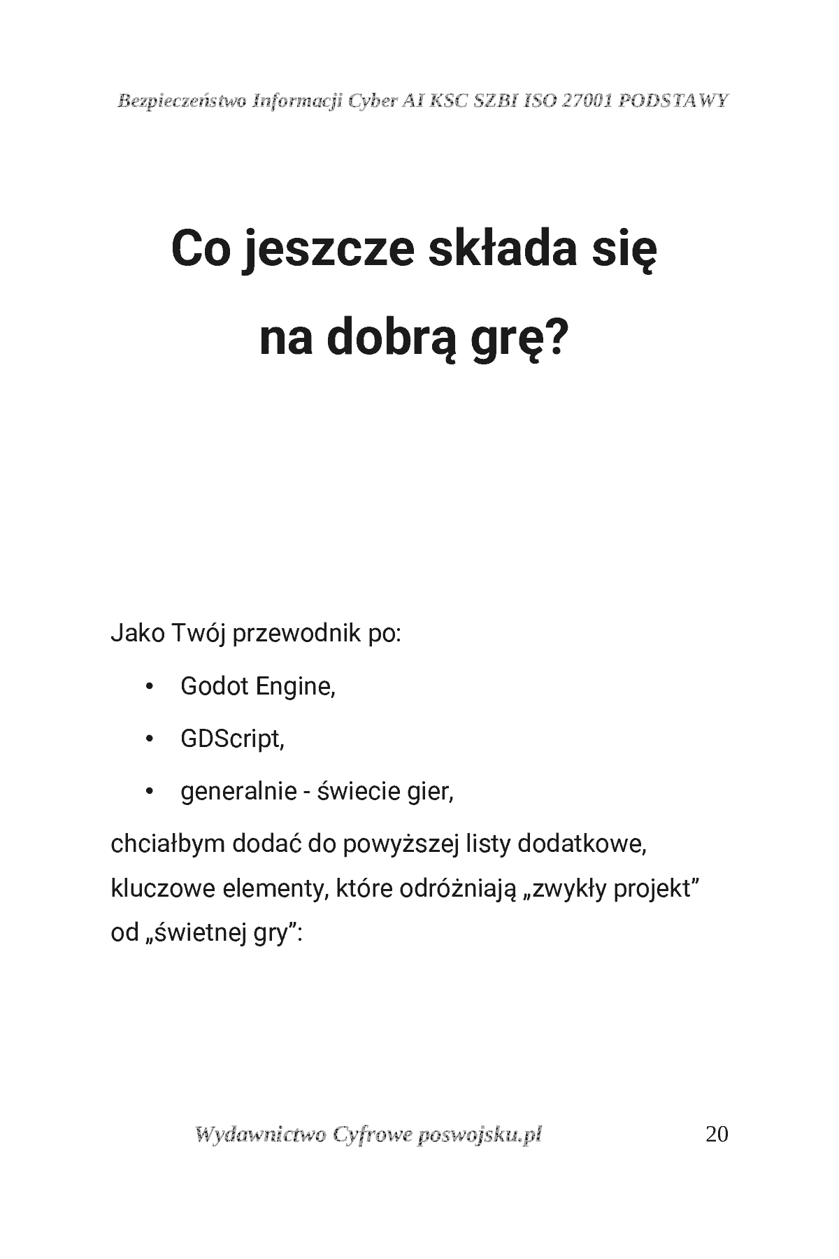Fragment „GODOT ENGINE I GDSCRIPT POSWOJSKU Część 1: Wprowadzenie do świata gier i pierwsze skrypty” — strona 21 z 30