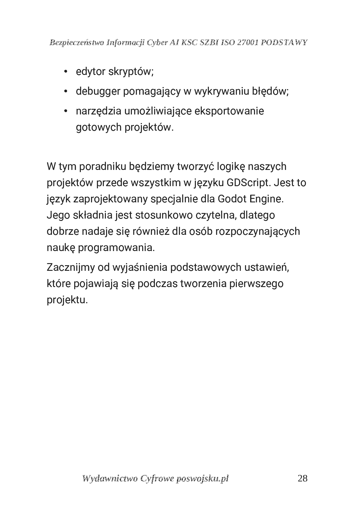 Fragment „GODOT ENGINE I GDSCRIPT POSWOJSKU Część 1: Wprowadzenie do świata gier i pierwsze skrypty” — strona 29 z 30