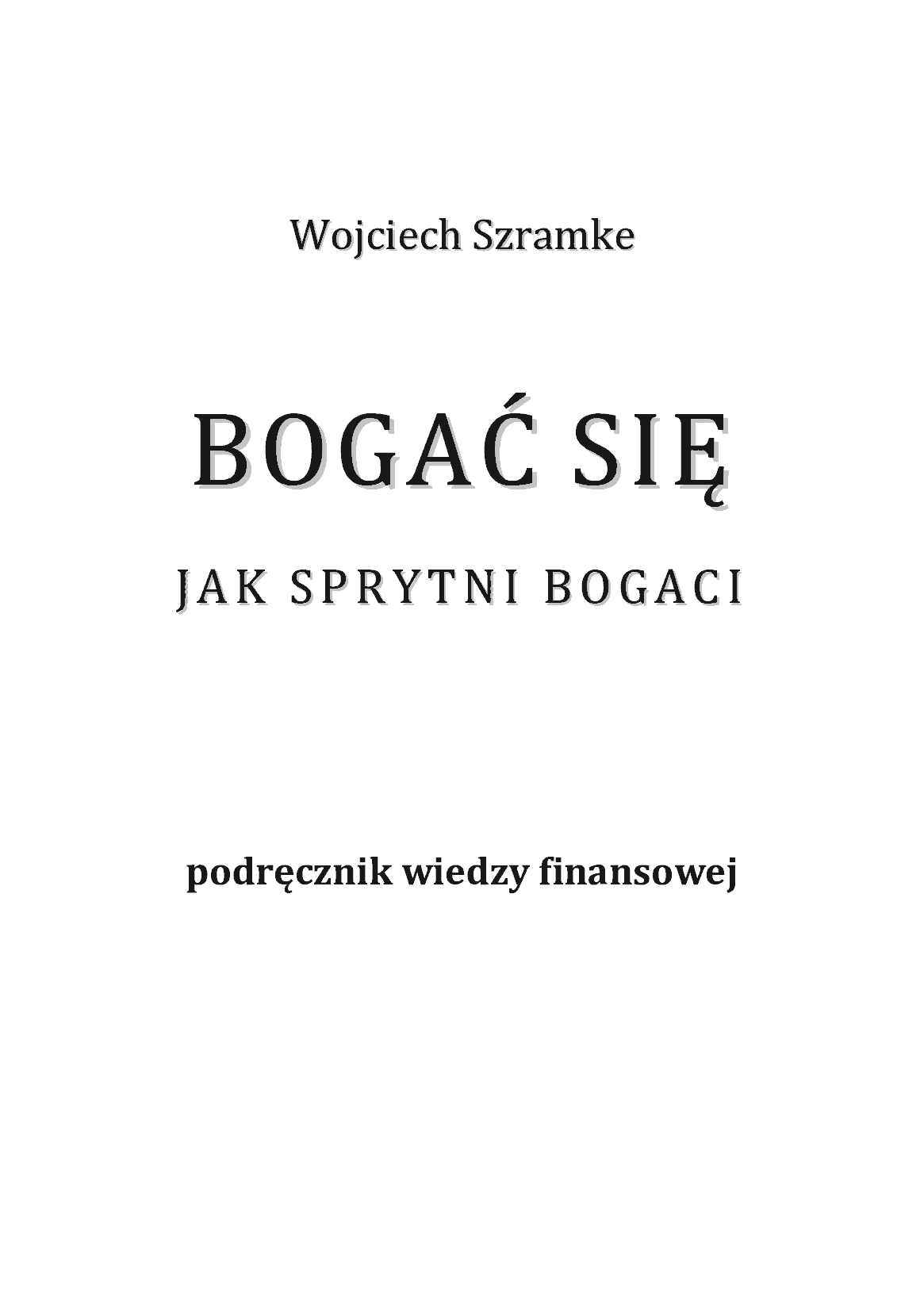 Fragment „Bogać się jak sprytni bogaci” — strona 2 z 25