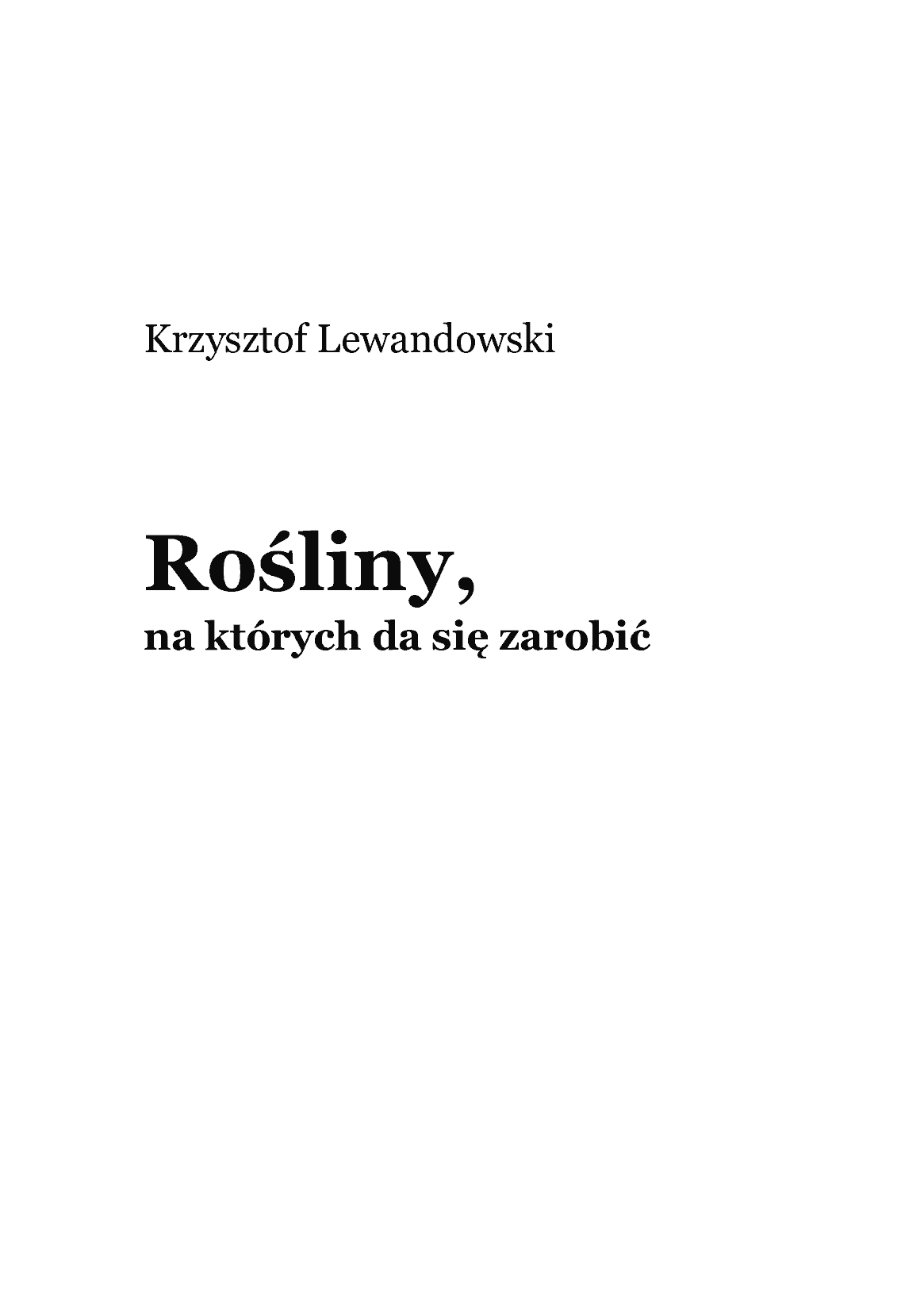 Fragment „Rośliny na których da się zarobić” — strona 2 z 10
