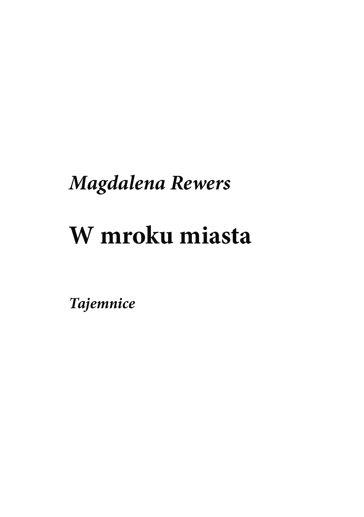 Fragment „W mroku miasta. Tajemnice” — strona 2 z 15