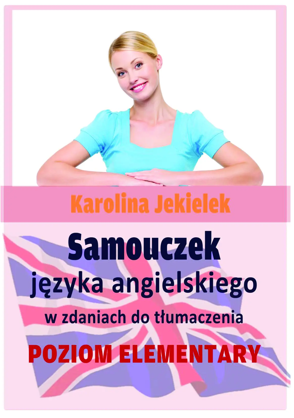 Fragment „Samouczek języka angielskiego w zdaniach do tłumaczenia” — strona 1 z 21