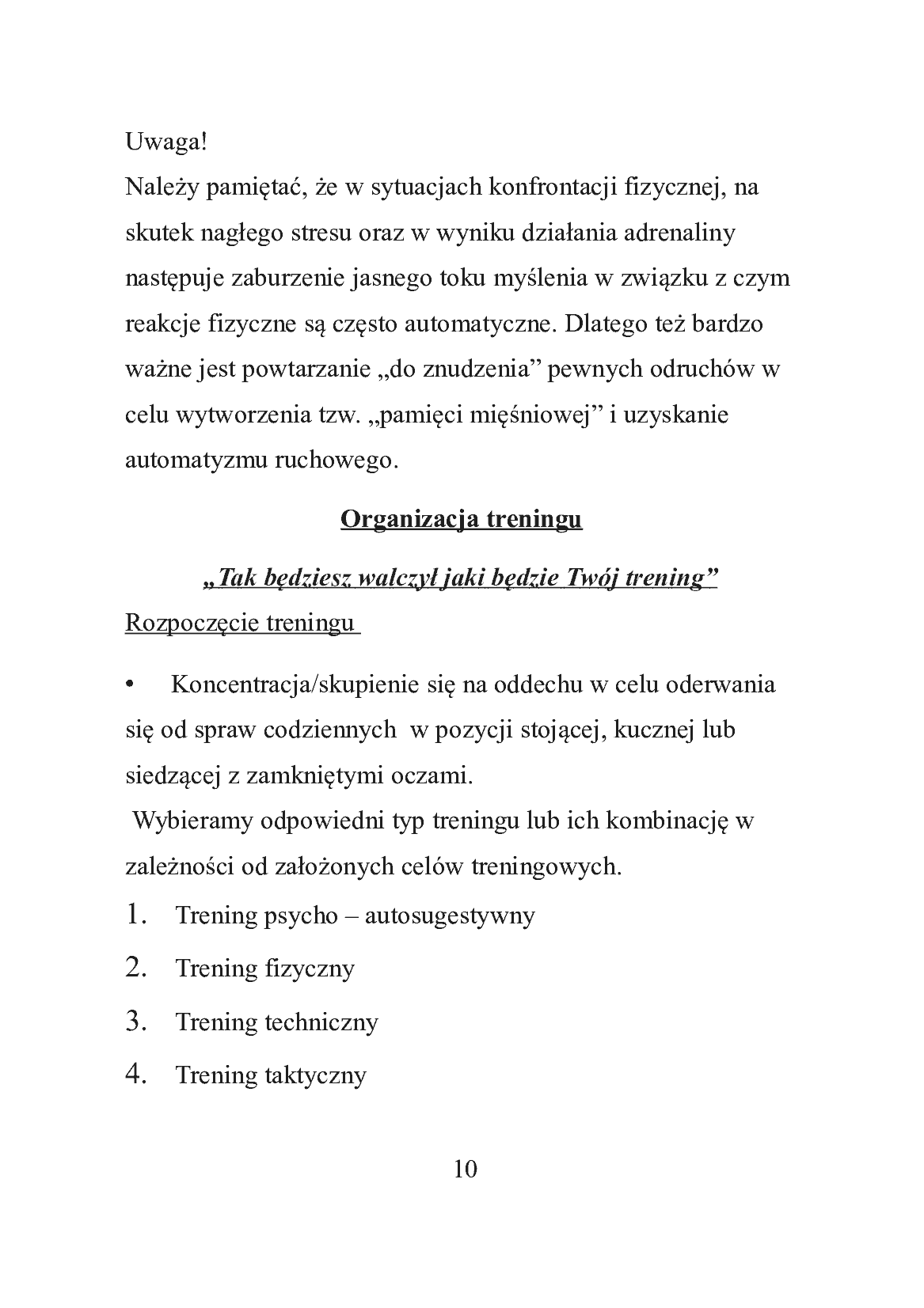 Fragment „Natural Combat - Poradnik rozwoju poprzez trening sztuki walki i autosugestii” — strona 10 z 23