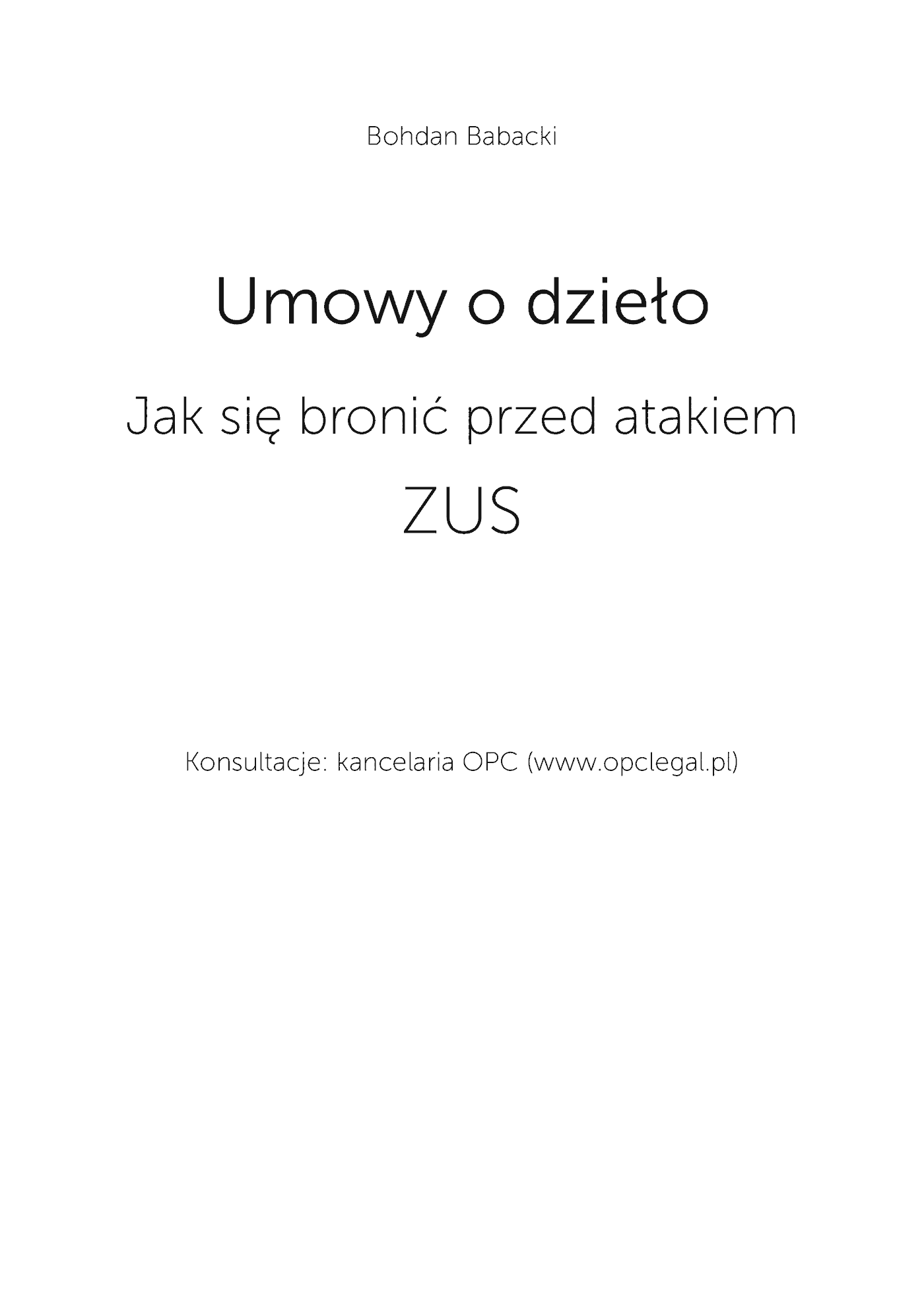 Fragment „Umowy o dzieło Jak się bronić przed atakiem ZUS” — strona 2 z 7