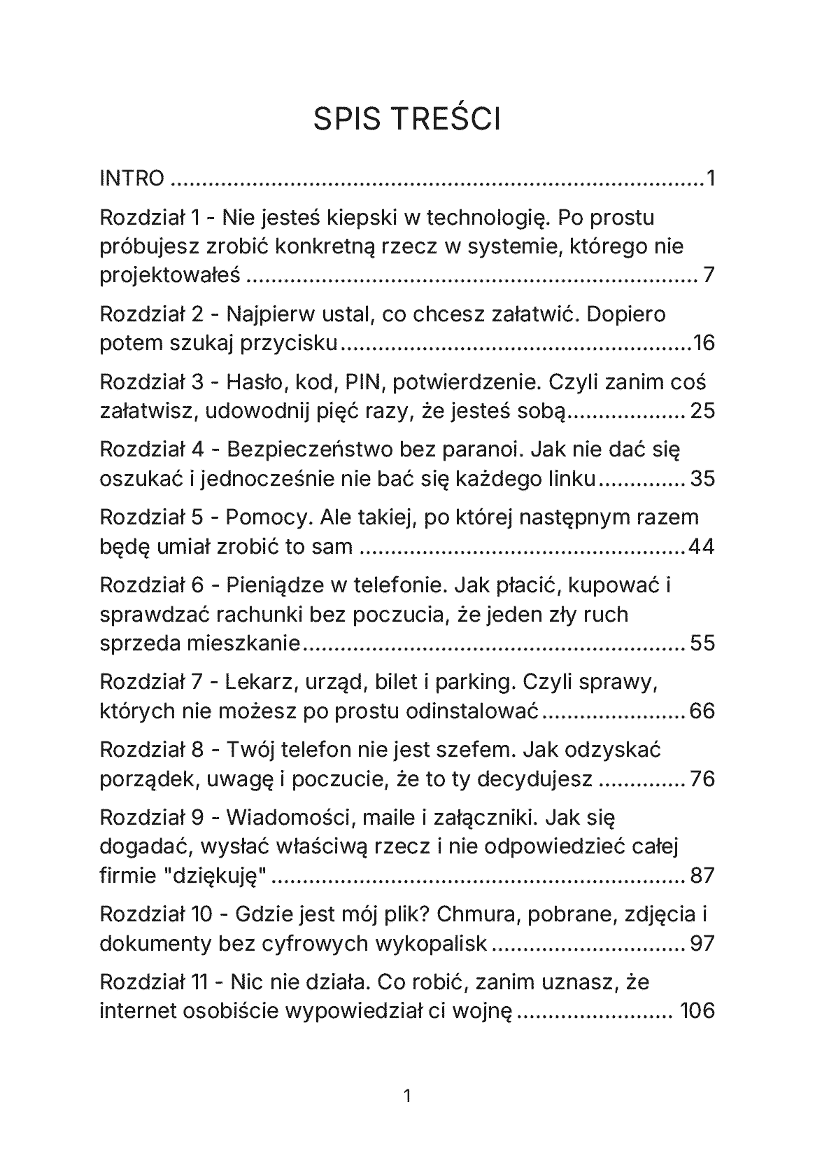 Fragment „Wszystko jest teraz w aplikacji, a ja chcę tylko załatwić sprawę - Jak oswoić cyfrową codzienność, korzystać z potrzebnych usług i prosić o pomoc bez wstydu i doktoratu z klikania” — strona 2 z 11