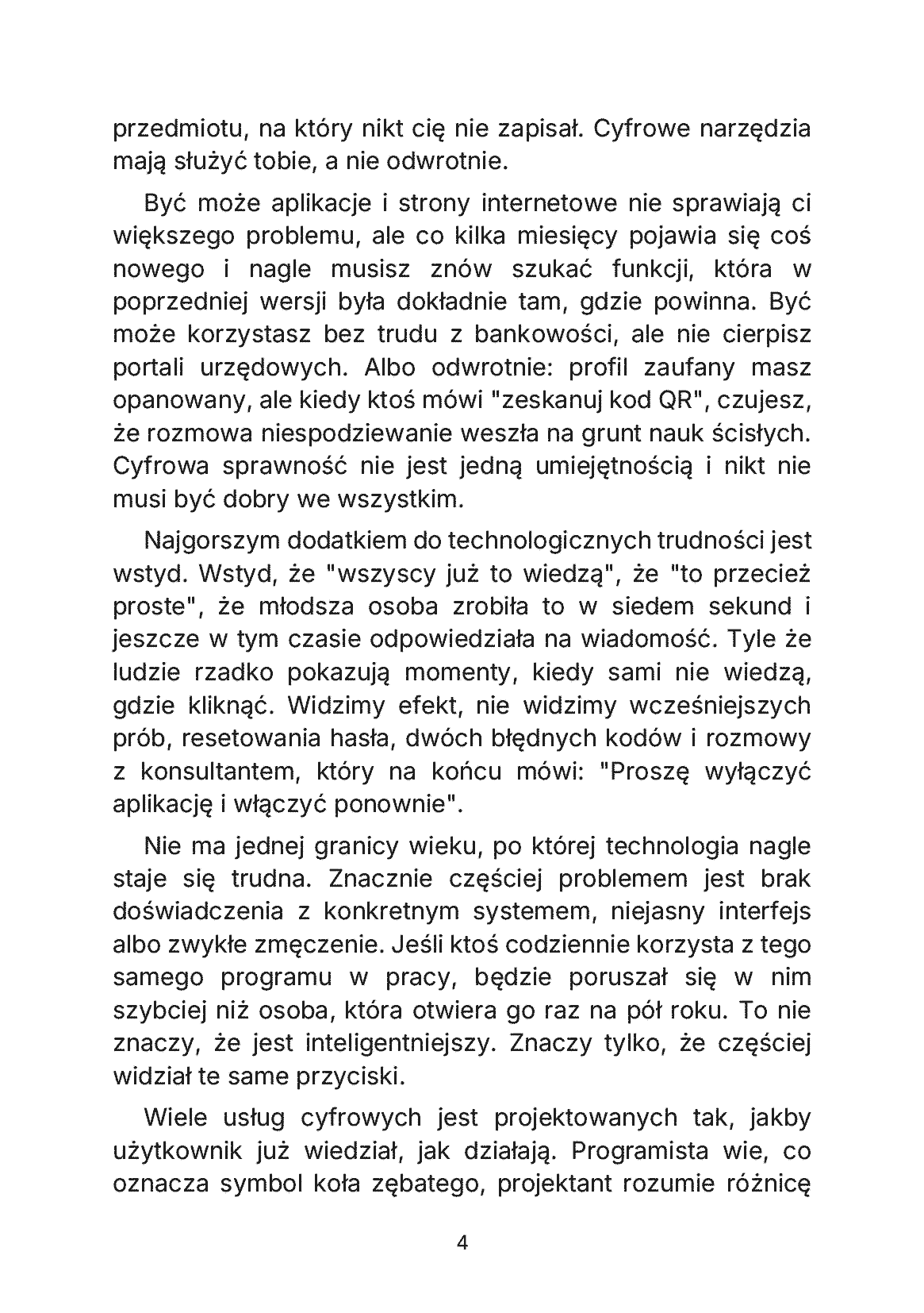 Fragment „Wszystko jest teraz w aplikacji, a ja chcę tylko załatwić sprawę - Jak oswoić cyfrową codzienność, korzystać z potrzebnych usług i prosić o pomoc bez wstydu i doktoratu z klikania” — strona 5 z 11