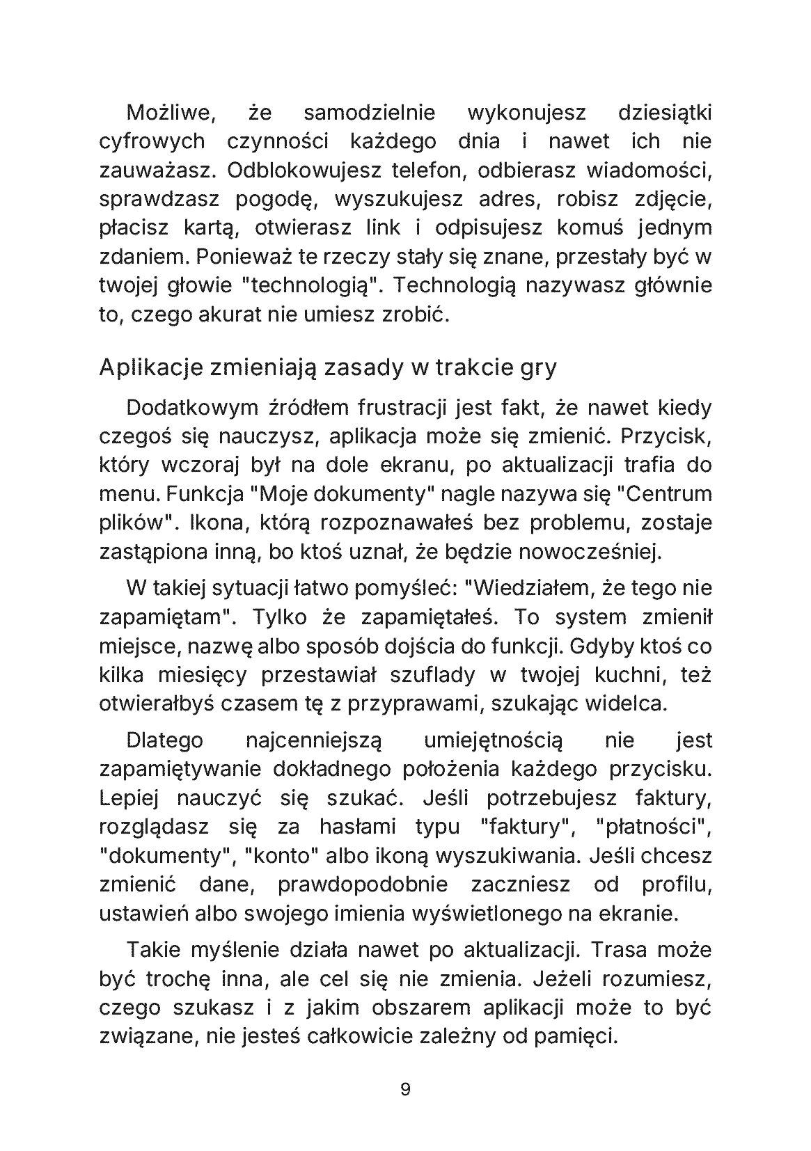 Fragment „Wszystko jest teraz w aplikacji, a ja chcę tylko załatwić sprawę - Jak oswoić cyfrową codzienność, korzystać z potrzebnych usług i prosić o pomoc bez wstydu i doktoratu z klikania” — strona 10 z 11
