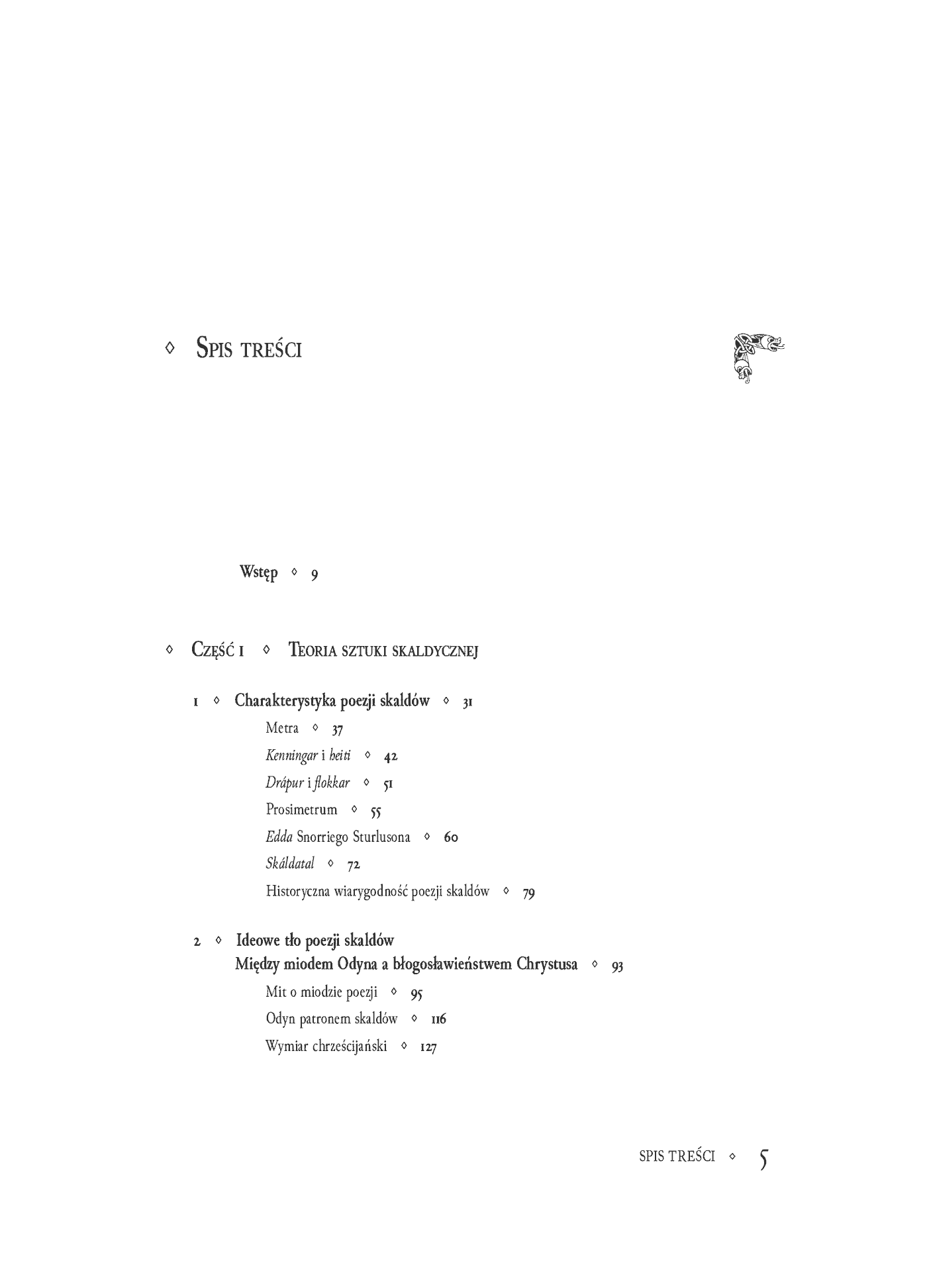 Fragment „Między poezją a polityką. Rozgrywki polityczne w Skandynawii XI wieku w świetle poezji ówczesnych skaldów” — strona 7 z 30