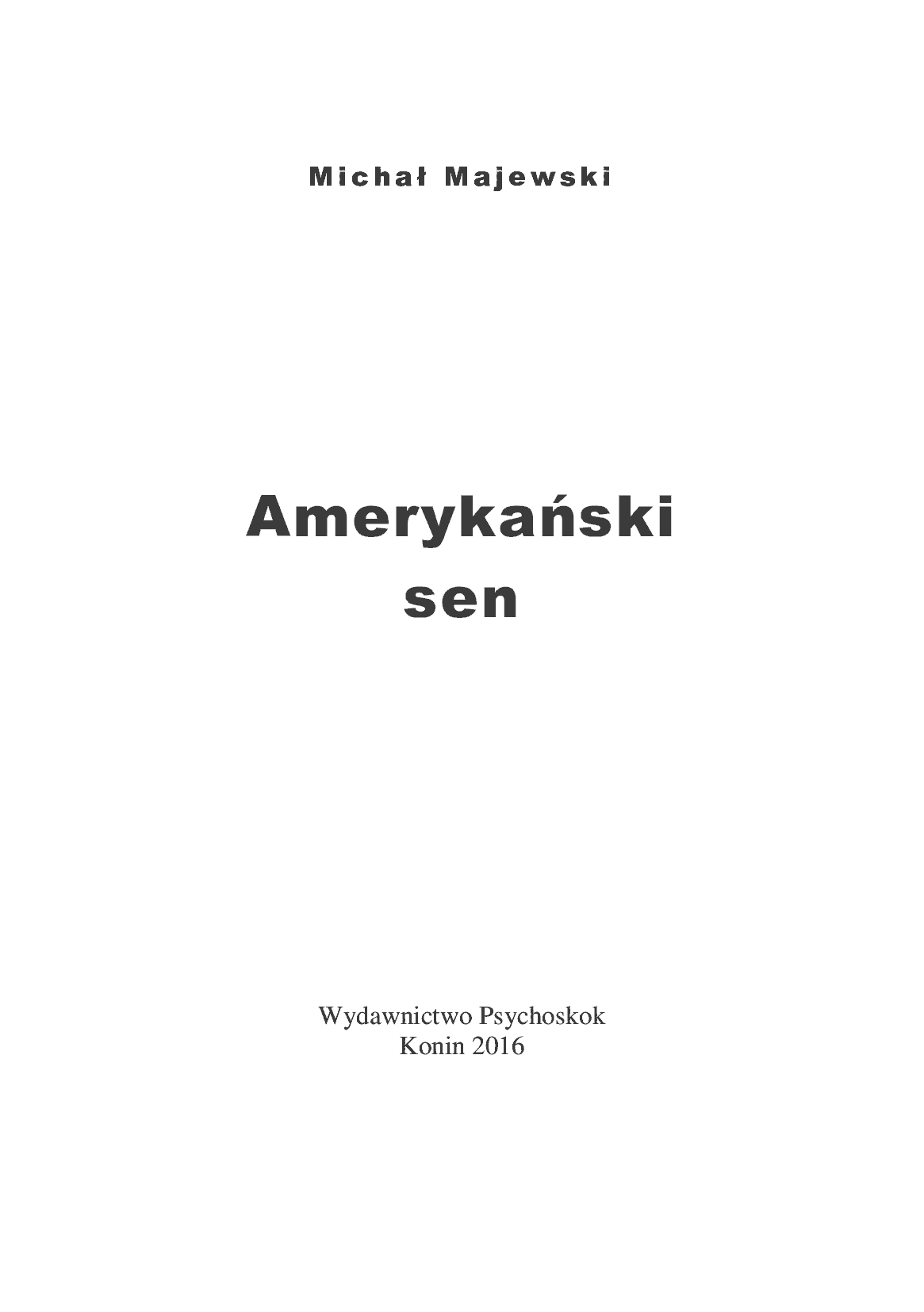 Fragment „Amerykański sen” — strona 2 z 11