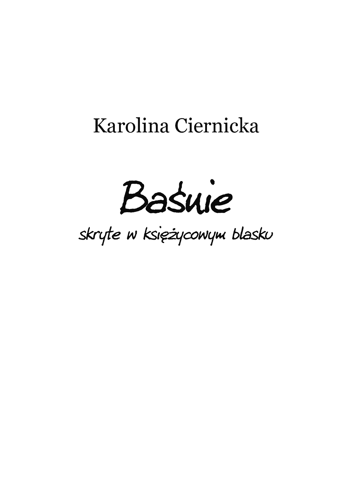 Fragment „Baśnie skryte w księżycowym blasku” — strona 2 z 16