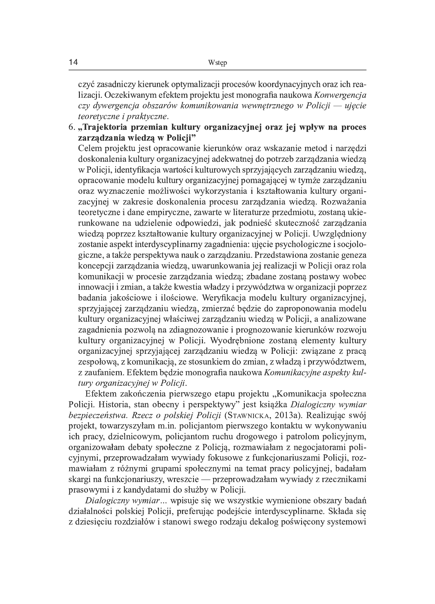 Fragment „Doskonalenie lokalne w Policji a współpraca z podmiotami zewnętrznymi. Efekt synergii” — strona 14 z 20