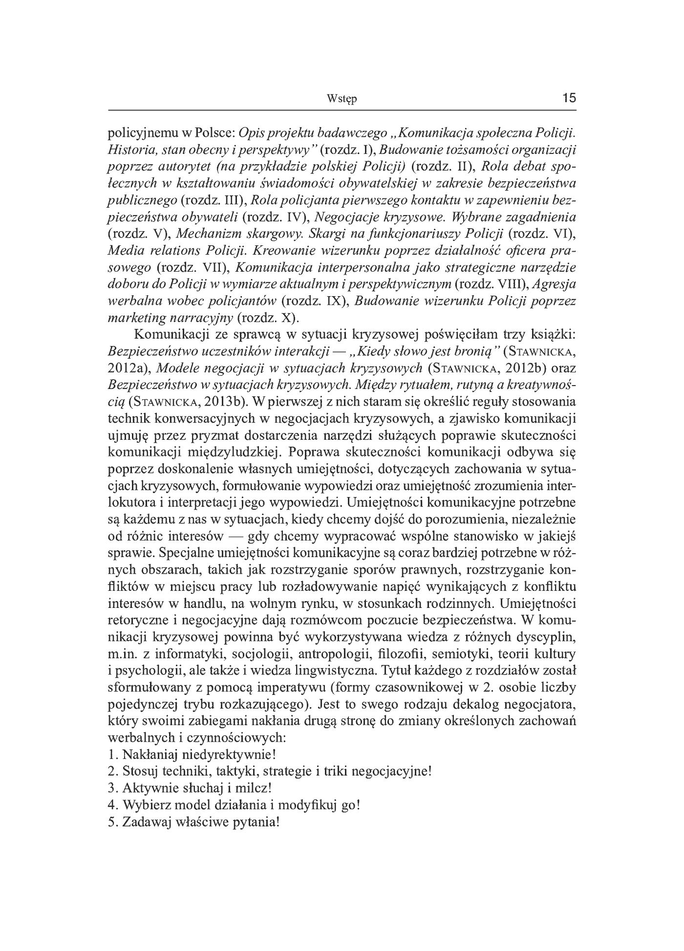Fragment „Doskonalenie lokalne w Policji a współpraca z podmiotami zewnętrznymi. Efekt synergii” — strona 15 z 20