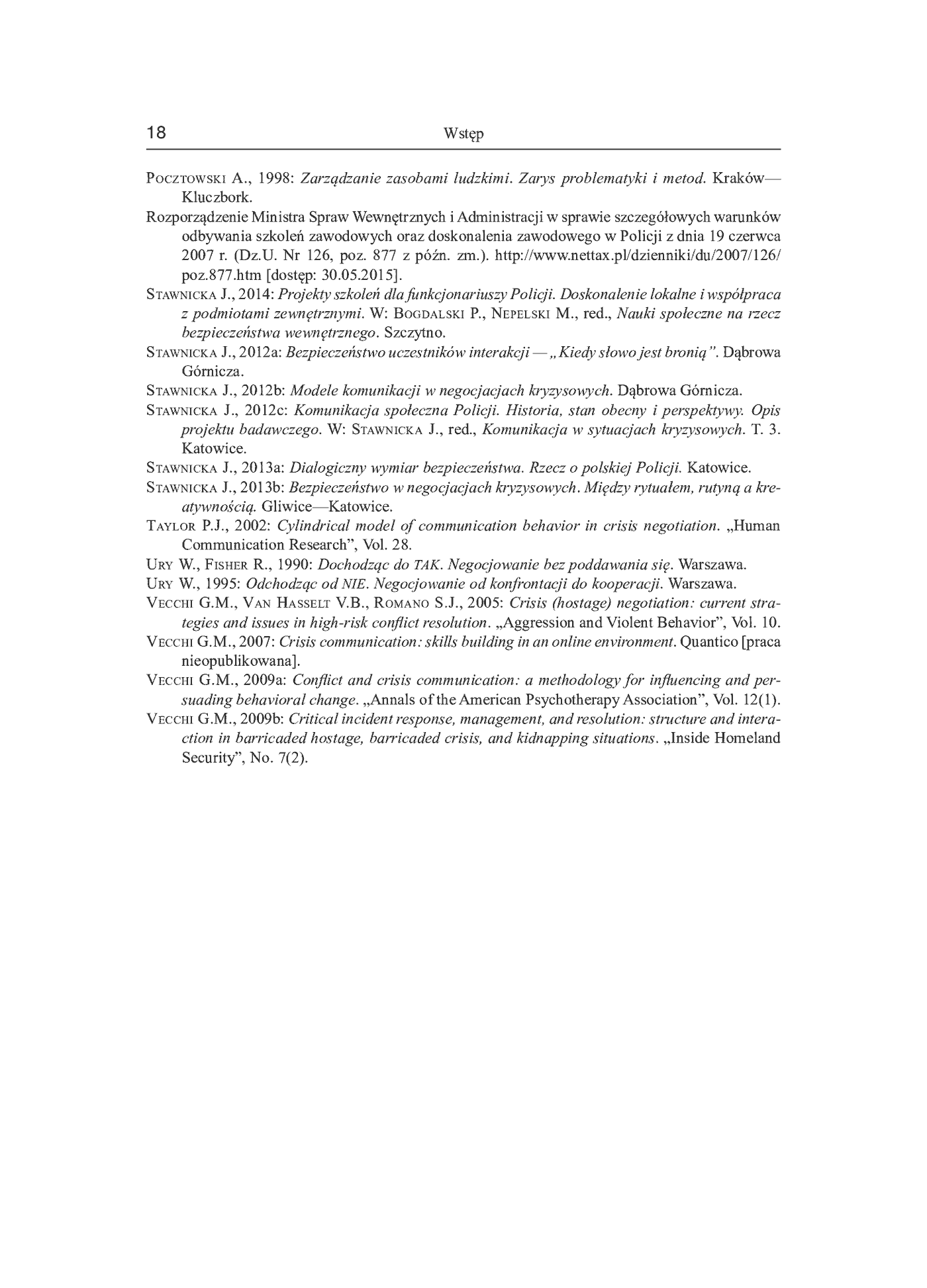 Fragment „Doskonalenie lokalne w Policji a współpraca z podmiotami zewnętrznymi. Efekt synergii” — strona 18 z 20