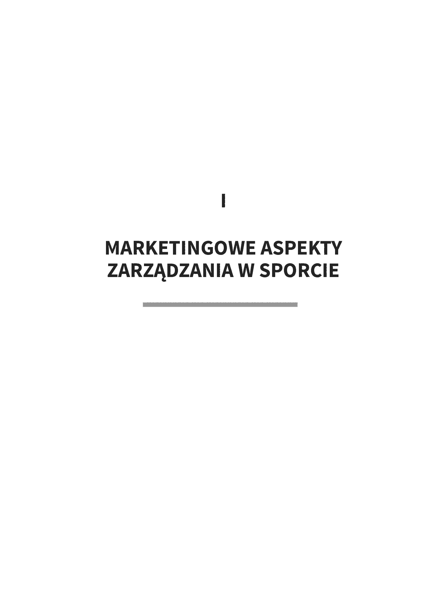 Fragment „Zarządzanie w sporcie. Organizacje - Ludzie - Marketing” — strona 10 z 20