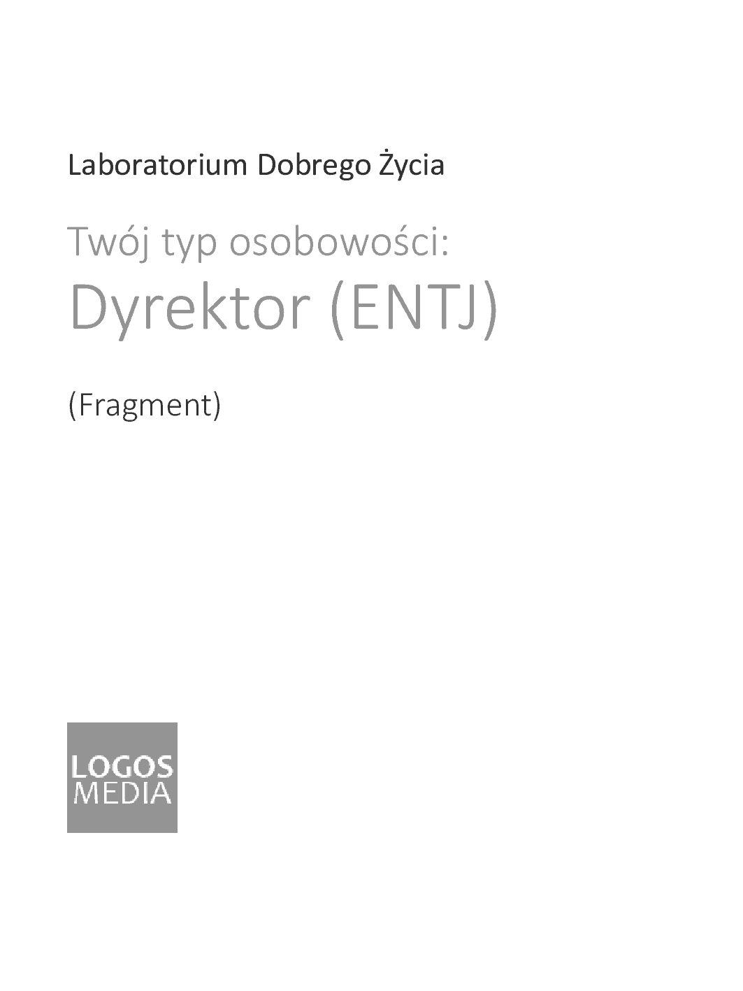 Fragment „Twój typ osobowości: Dyrektor (ENTJ)” — strona 2 z 12