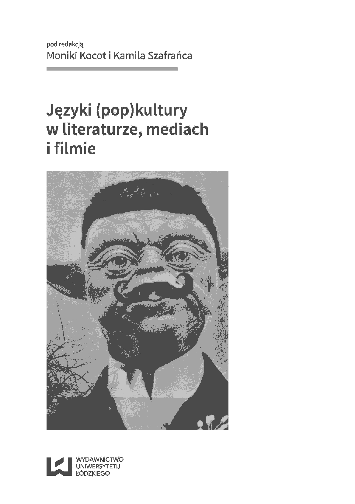 Fragment „Języki (pop)kultury w literaturze, mediach i filmie” — strona 1 z 21