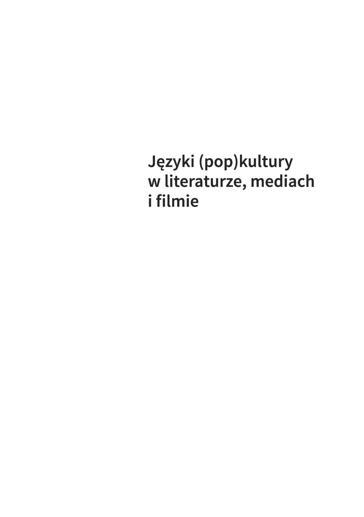 Fragment „Języki (pop)kultury w literaturze, mediach i filmie” — strona 2 z 21