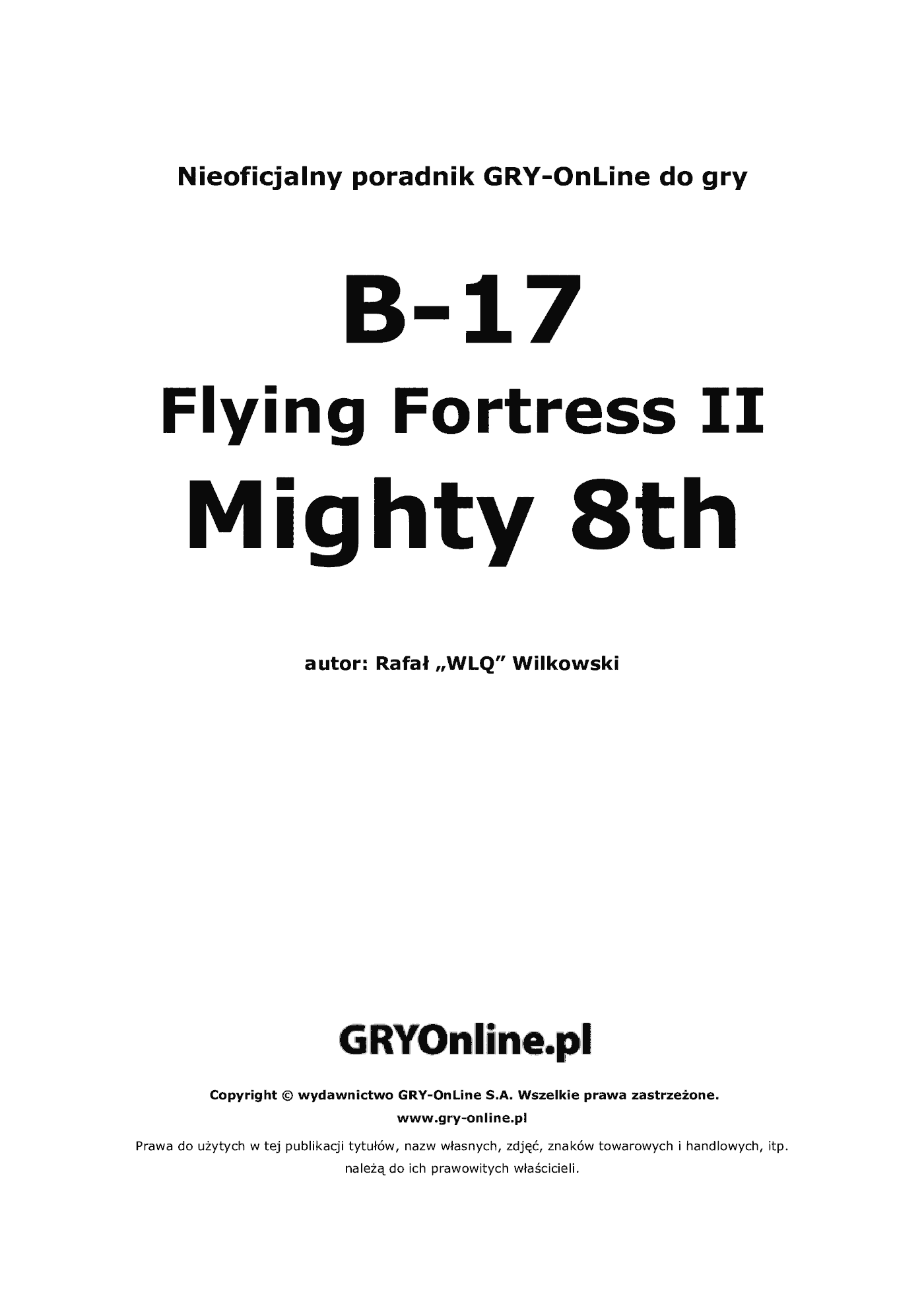 Fragment „B-17 Flying Fortress II: The Mighty 8th - poradnik do gry” — strona 2 z 8