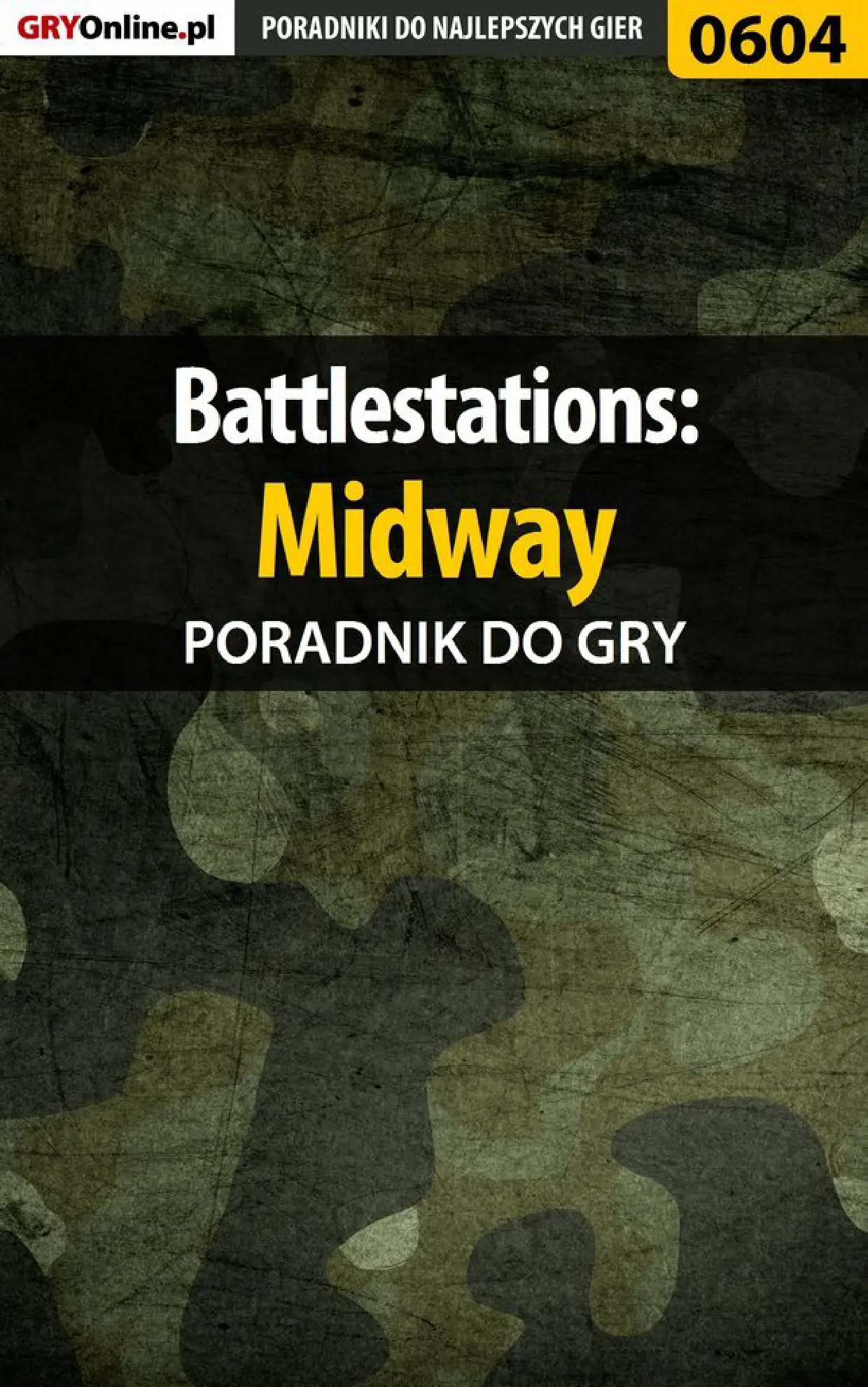 Fragment „Battlestations: Midway - poradnik do gry” — strona 1 z 8