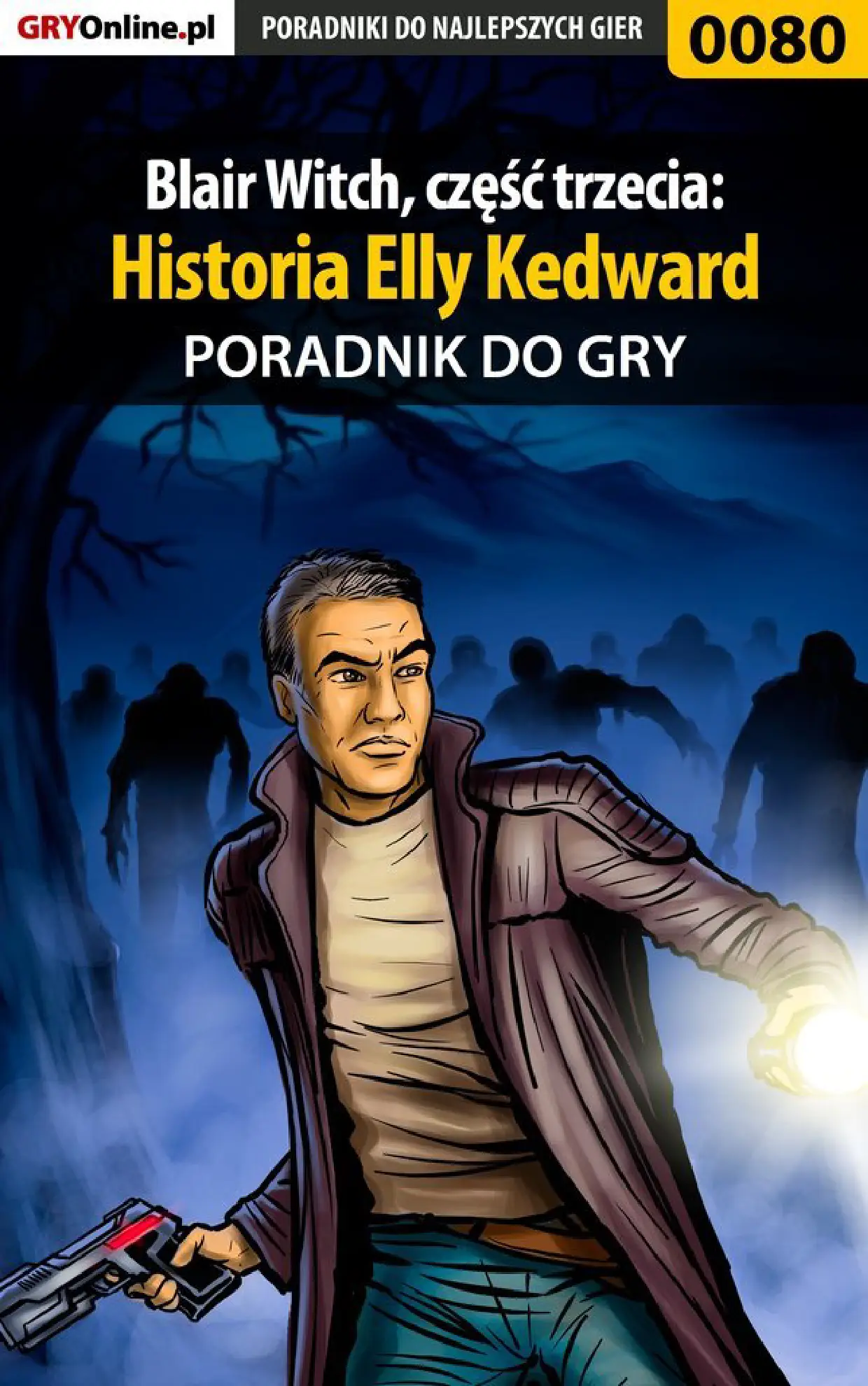 Fragment „Blair Witch, część trzecia: Historia Elly Kedward - poradnik do gry” — strona 1 z 8