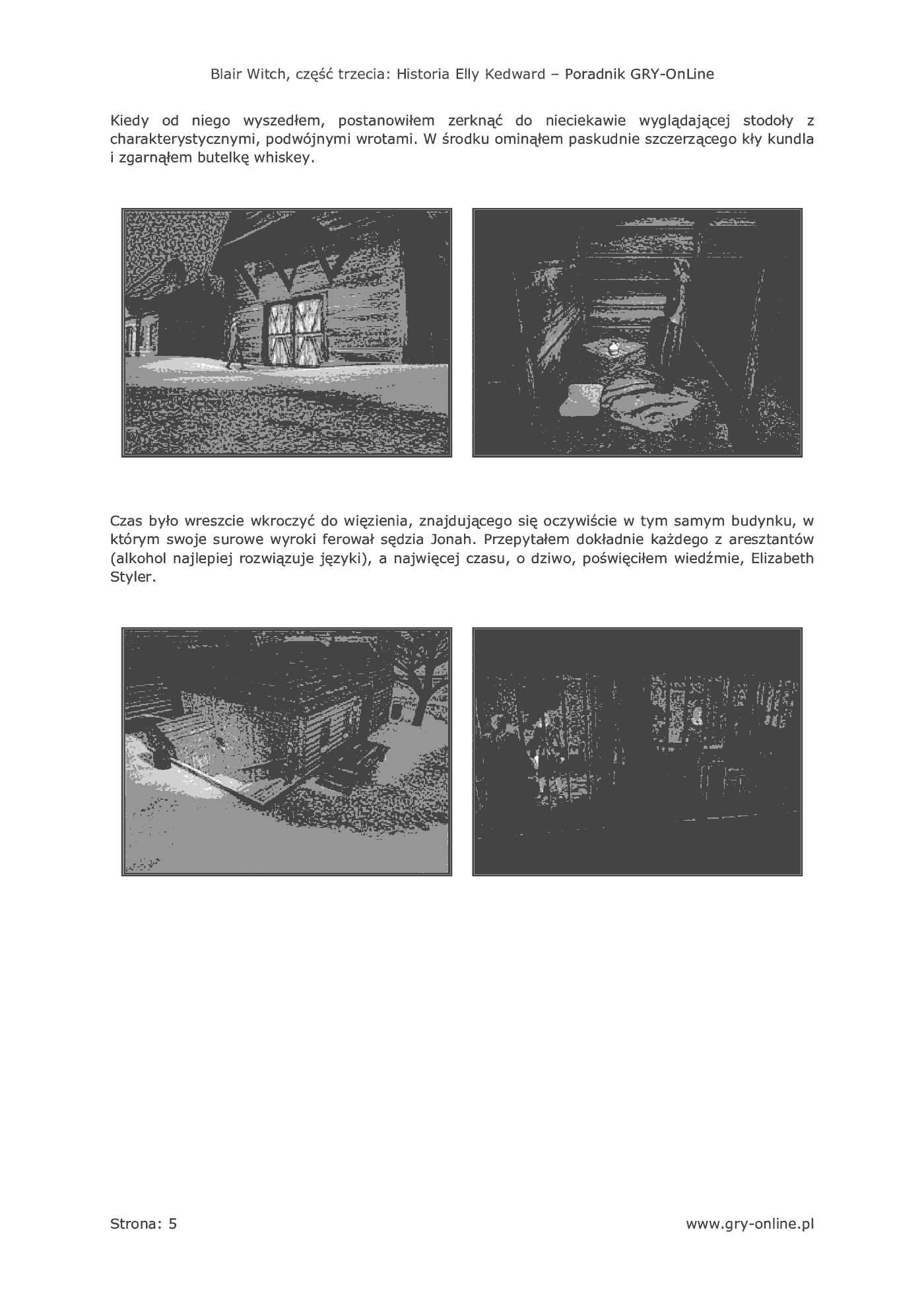 Fragment „Blair Witch, część trzecia: Historia Elly Kedward - poradnik do gry” — strona 6 z 8
