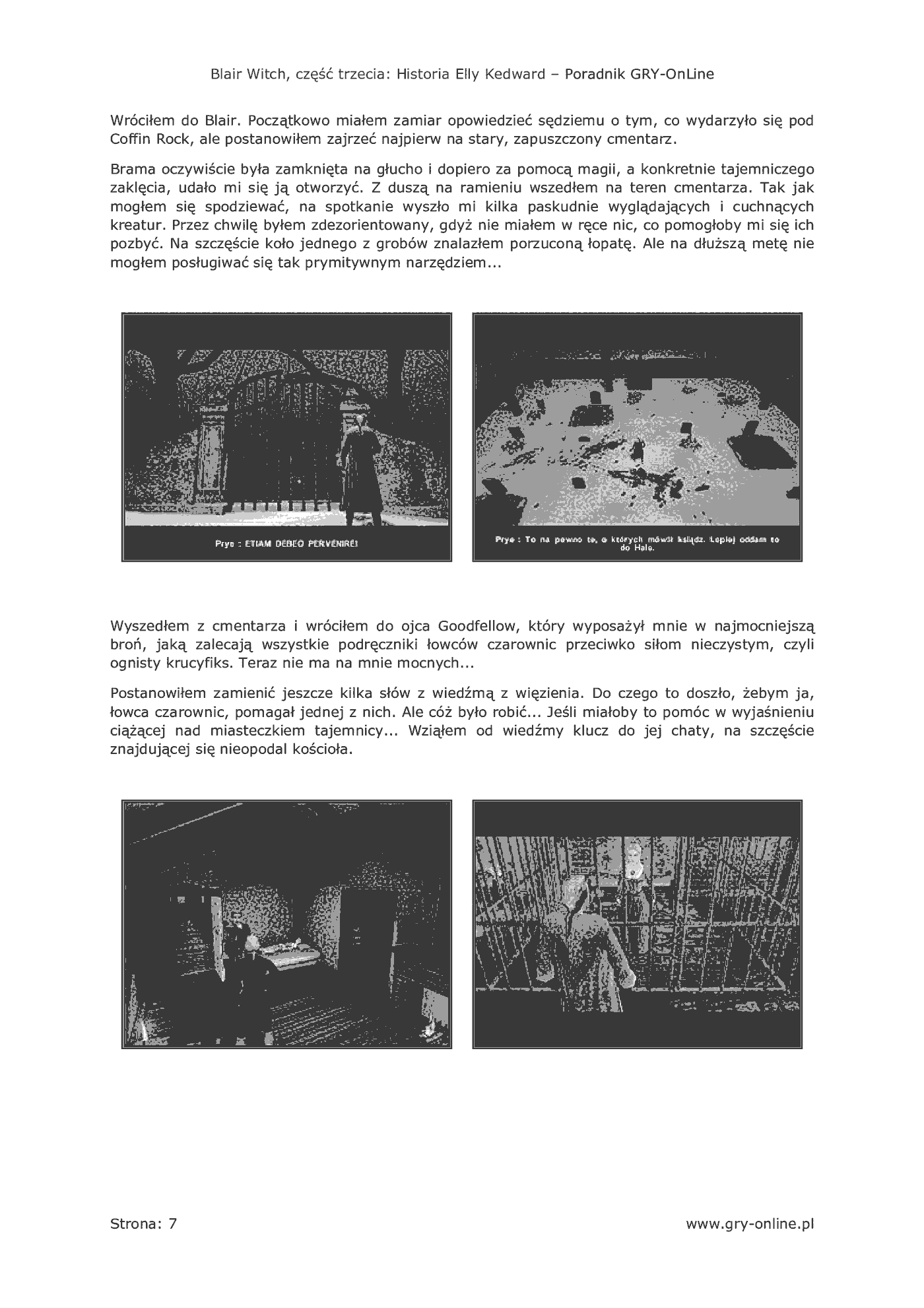 Fragment „Blair Witch, część trzecia: Historia Elly Kedward - poradnik do gry” — strona 8 z 8