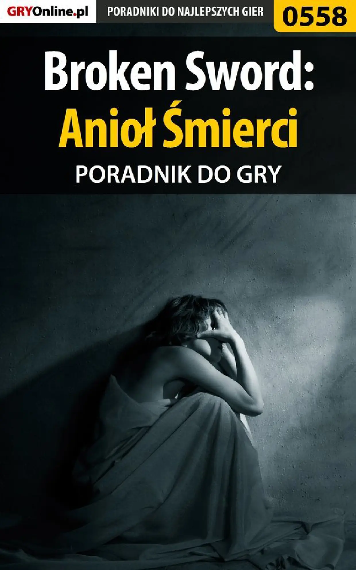 Fragment „Broken Sword: Anioł Śmierci - poradnik do gry” — strona 1 z 8