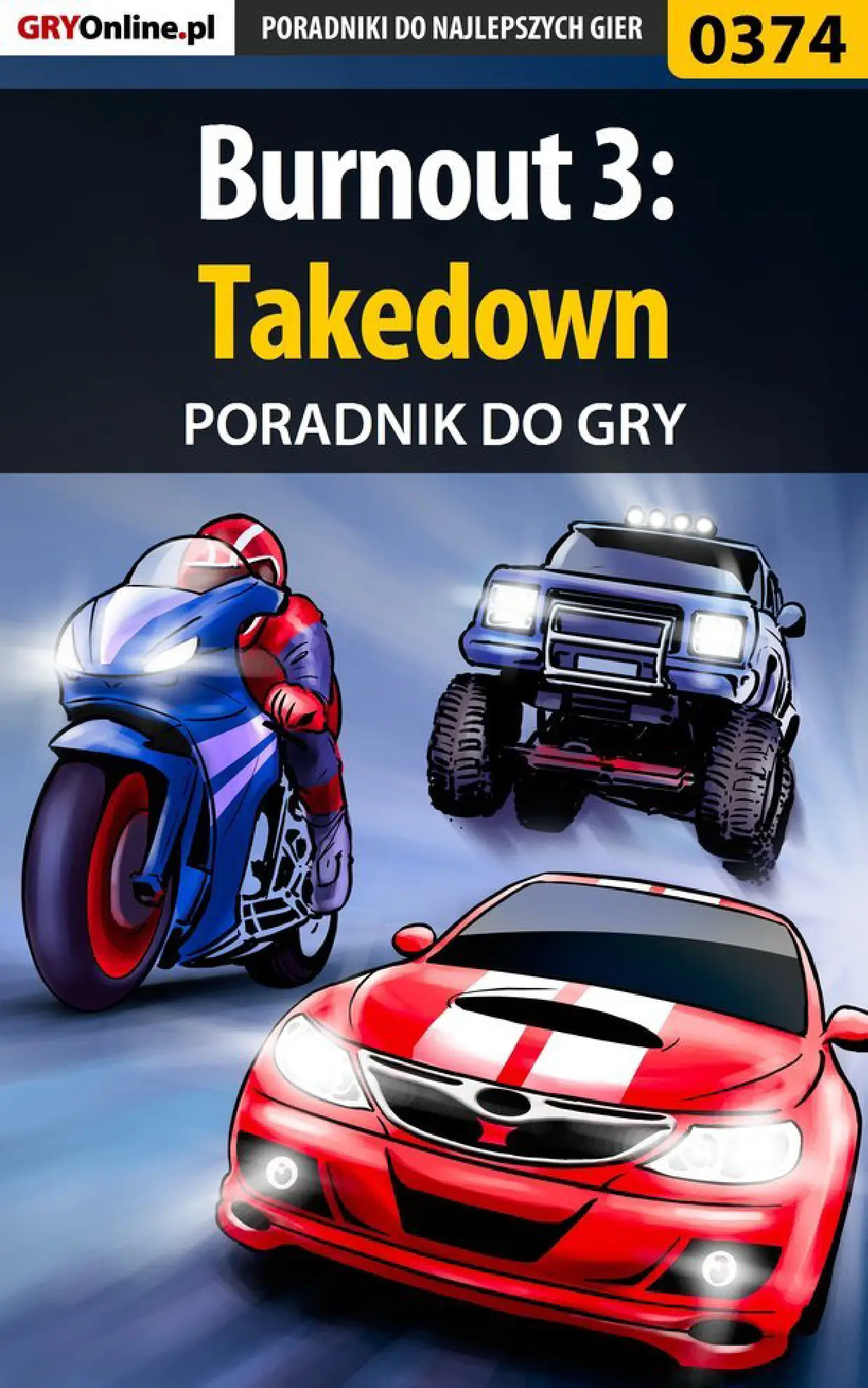 Fragment „Burnout 3: Takedown - poradnik do gry” — strona 1 z 8