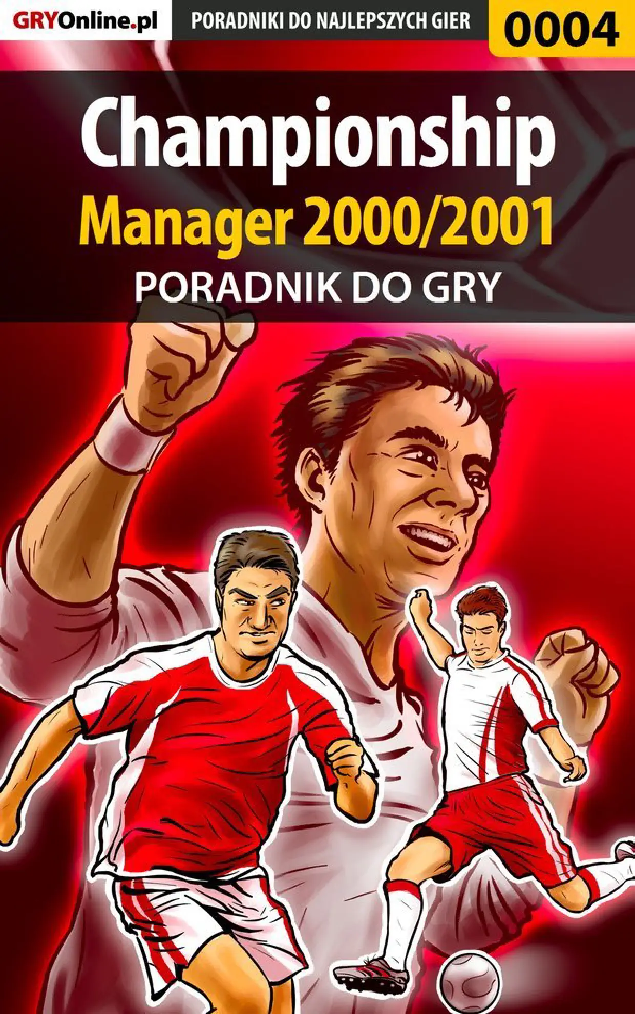 Fragment „Championship Manager 2000/2001 - poradnik do gry” — strona 1 z 8