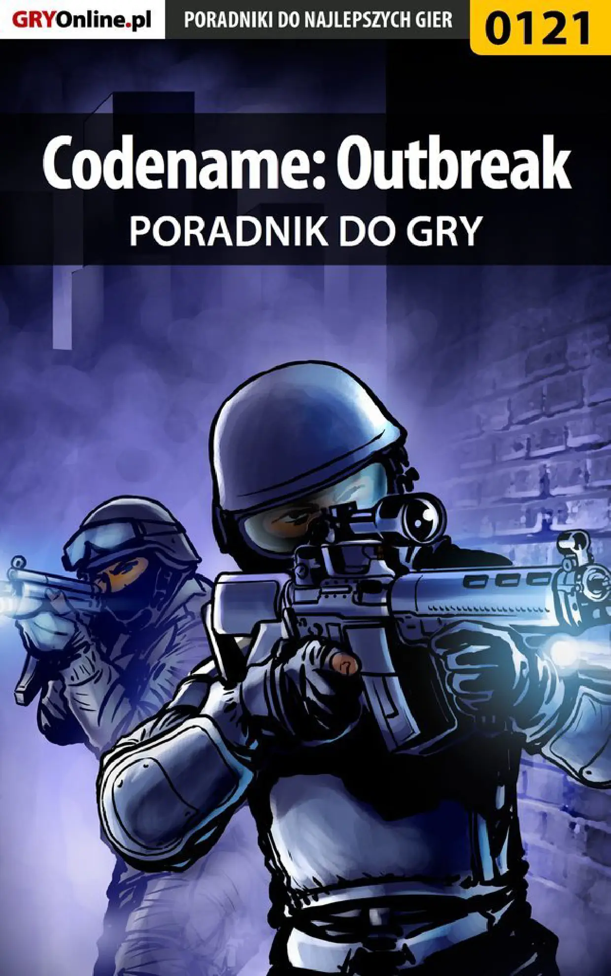 Fragment „Codename: Outbreak - poradnik do gry” — strona 1 z 8
