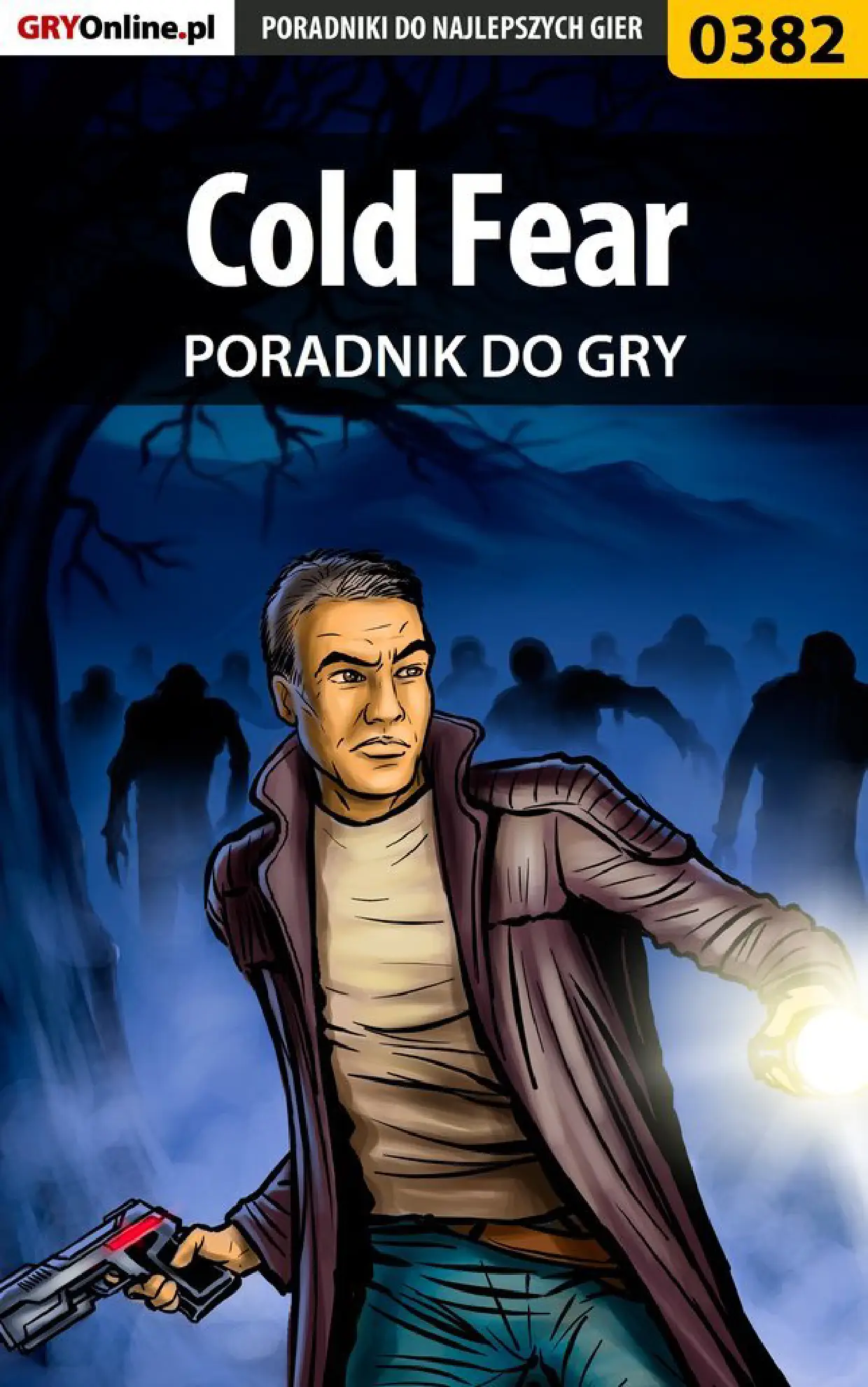Fragment „Cold Fear - poradnik do gry” — strona 1 z 8
