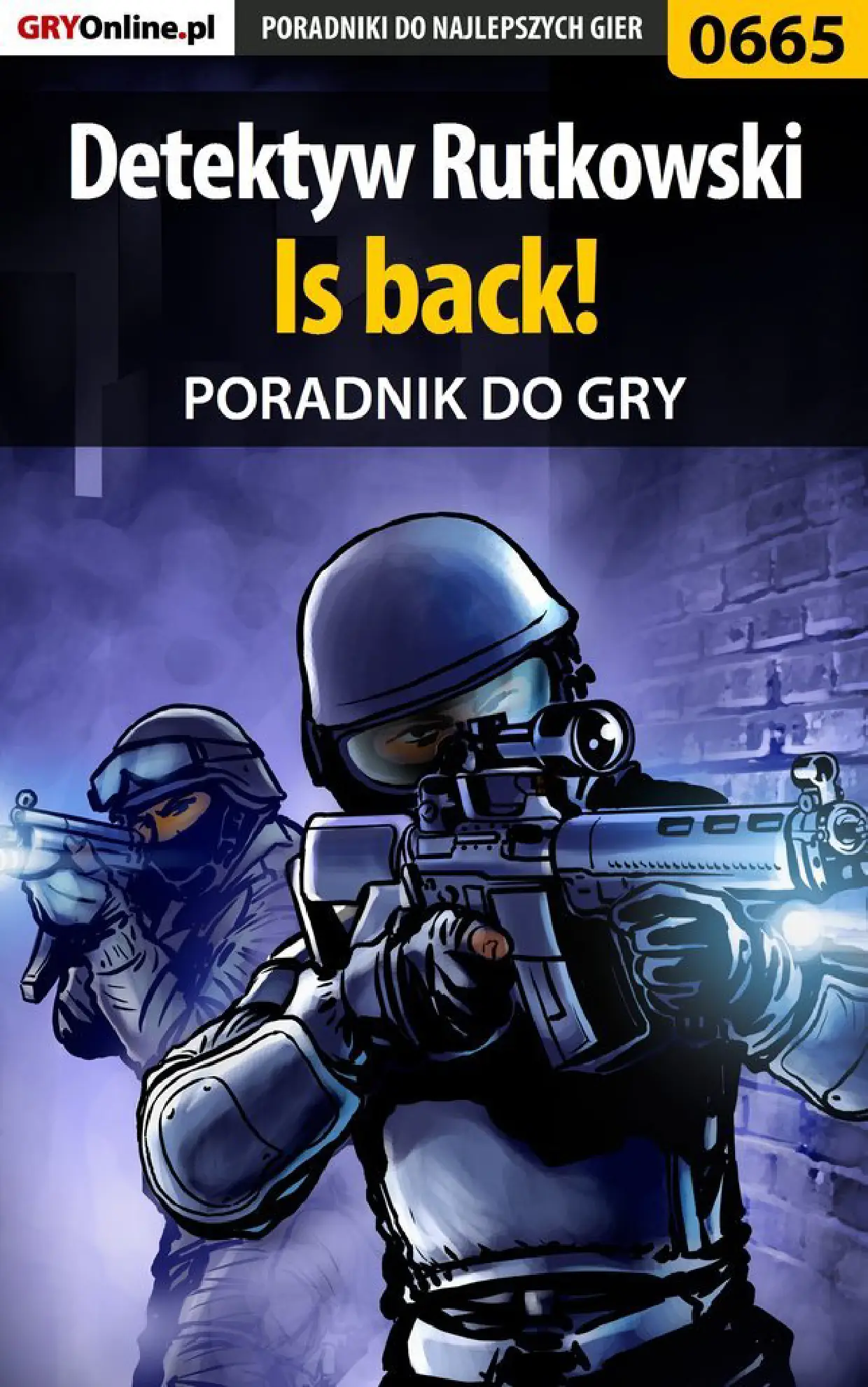 Fragment „Detektyw Rutkowski - Is back! - poradnik do gry” — strona 1 z 8