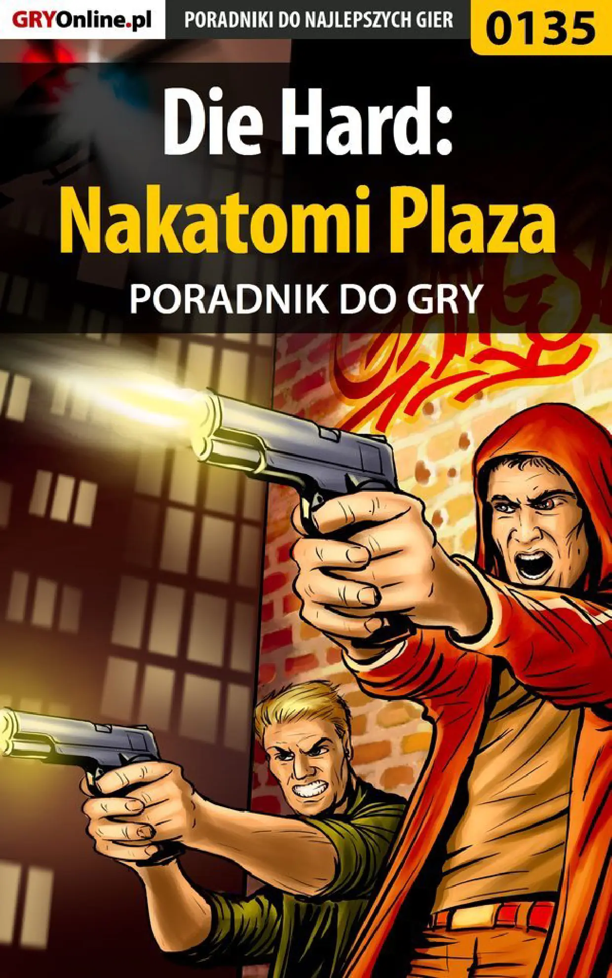 Fragment „Die Hard: Nakatomi Plaza - poradnik do gry” — strona 1 z 8