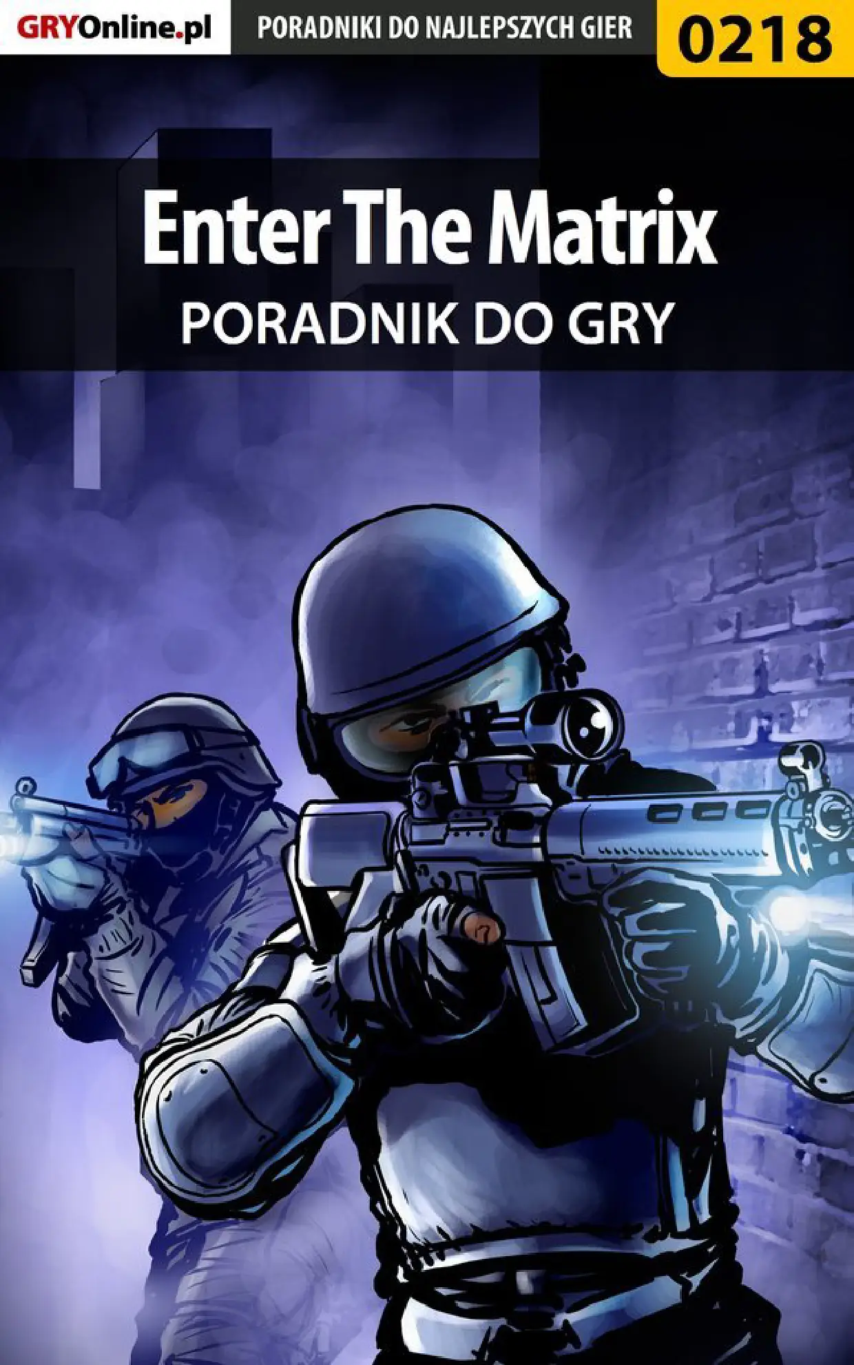 Fragment „Enter The Matrix - poradnik do gry” — strona 1 z 8