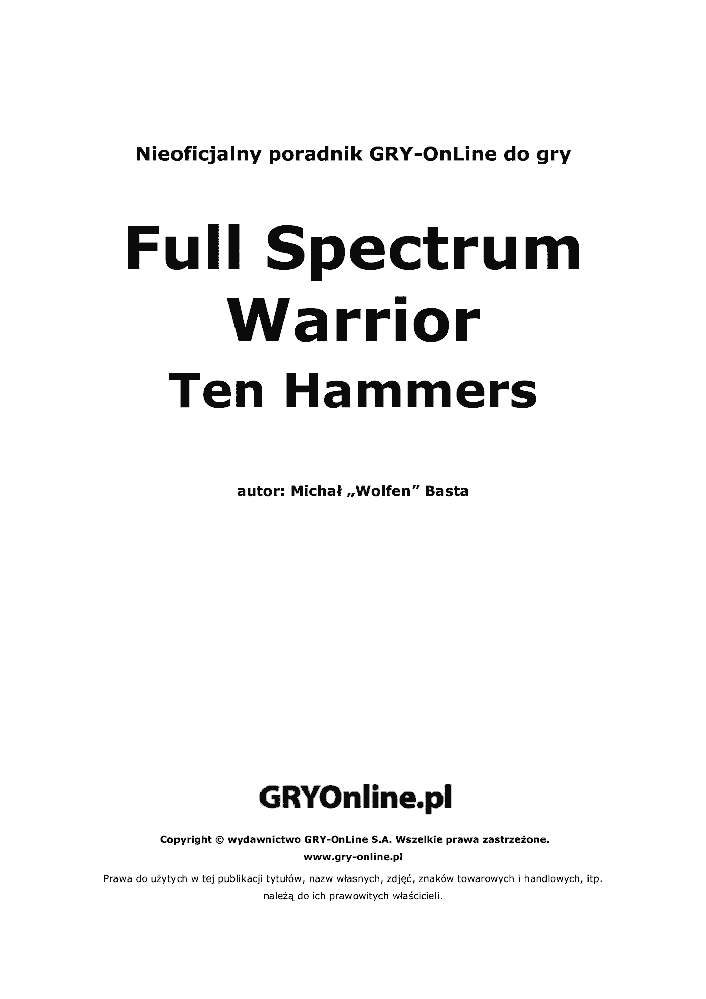 Fragment „Full Spectrum Warrior: Ten Hammers - poradnik do gry” — strona 2 z 8